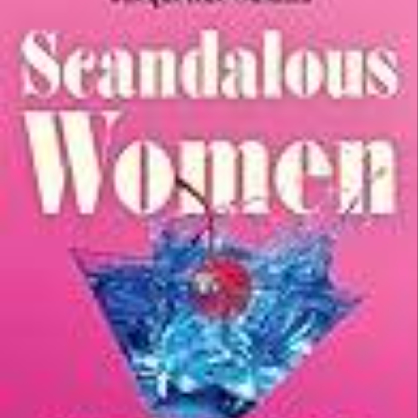 Download Now Scandalous Women: A Novel of Jackie Collins and Jacqueline Susann by Gill Paul