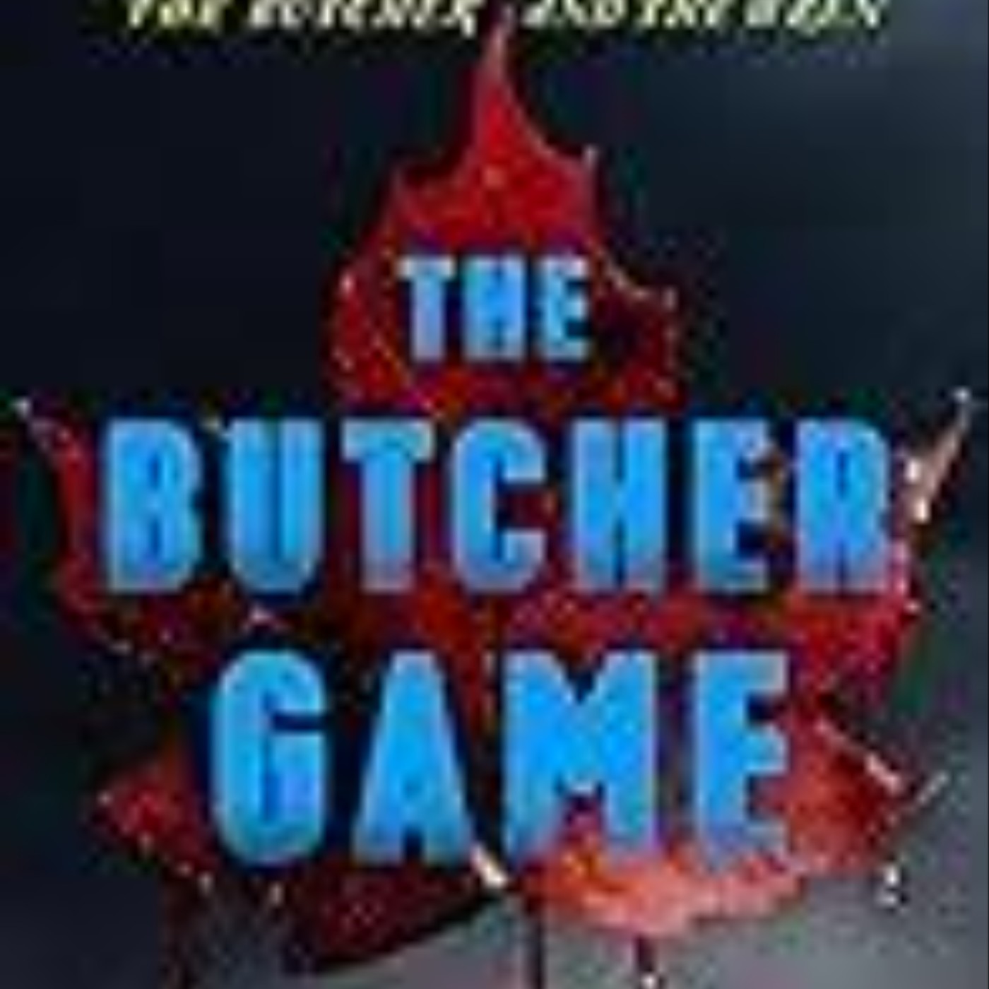 Read Now The Butcher Game (Dr. Wren Muller, #2) by Alaina Urquhart