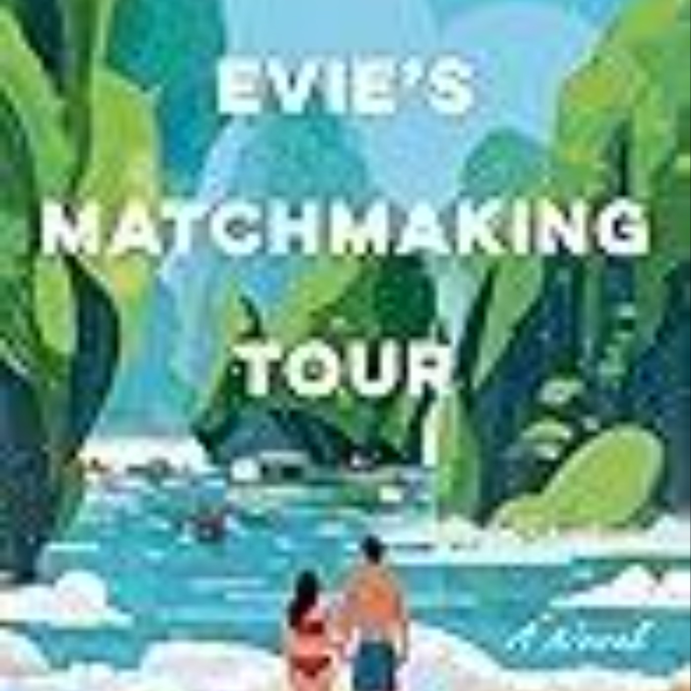 Read Adam & Evie's Matchmaking Tour by Nora Nguyen