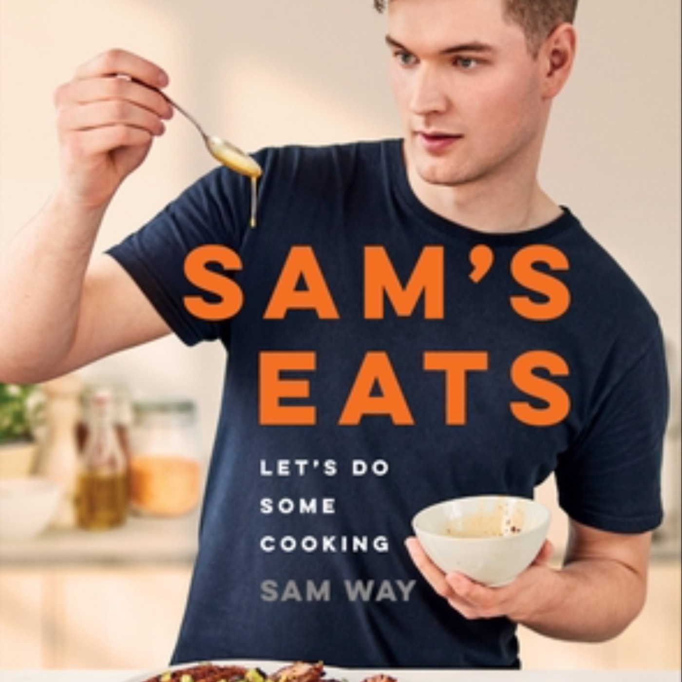 Download Sam's Eats: Let's Do Some Cooking by Sam Way Full Page