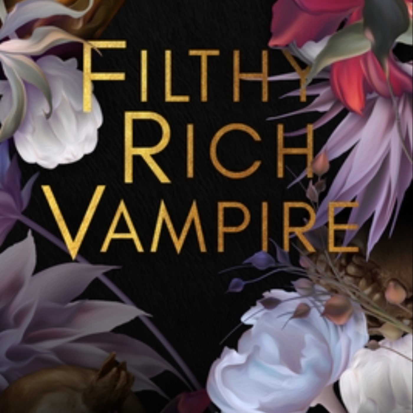 Get Filthy Rich Vampire (Filthy Rich Vampires, #1) by Geneva Lee Full Page
