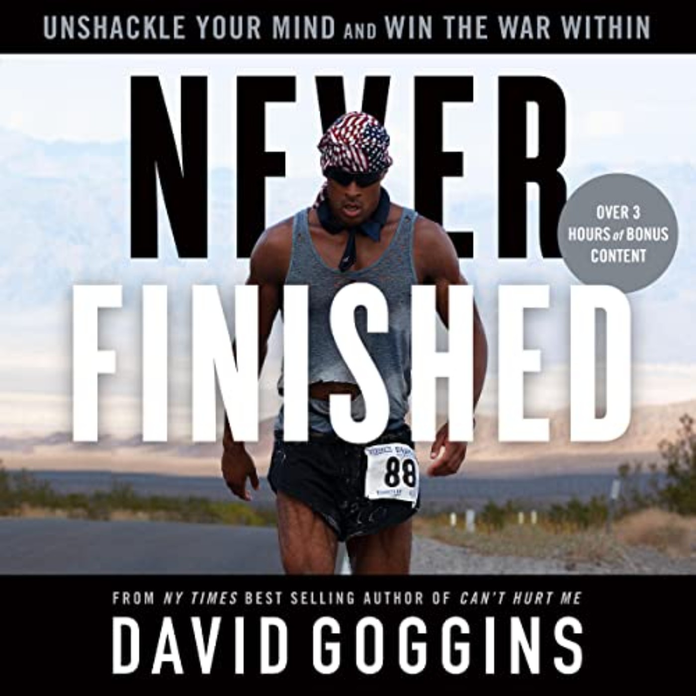 Get Never Finished: Unshackle Your Mind and Win the War Within by David Goggins Full Page
