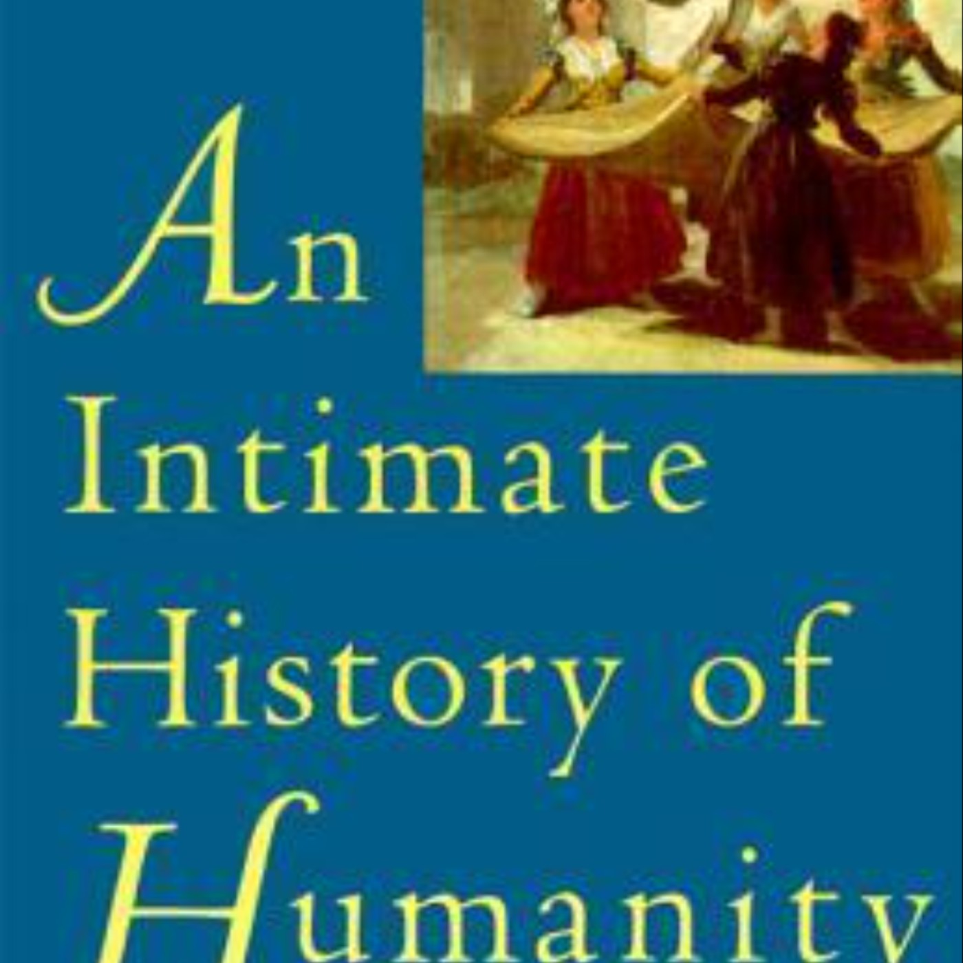 Read An Intimate History of Humanity by Theodore Zeldin Full Page