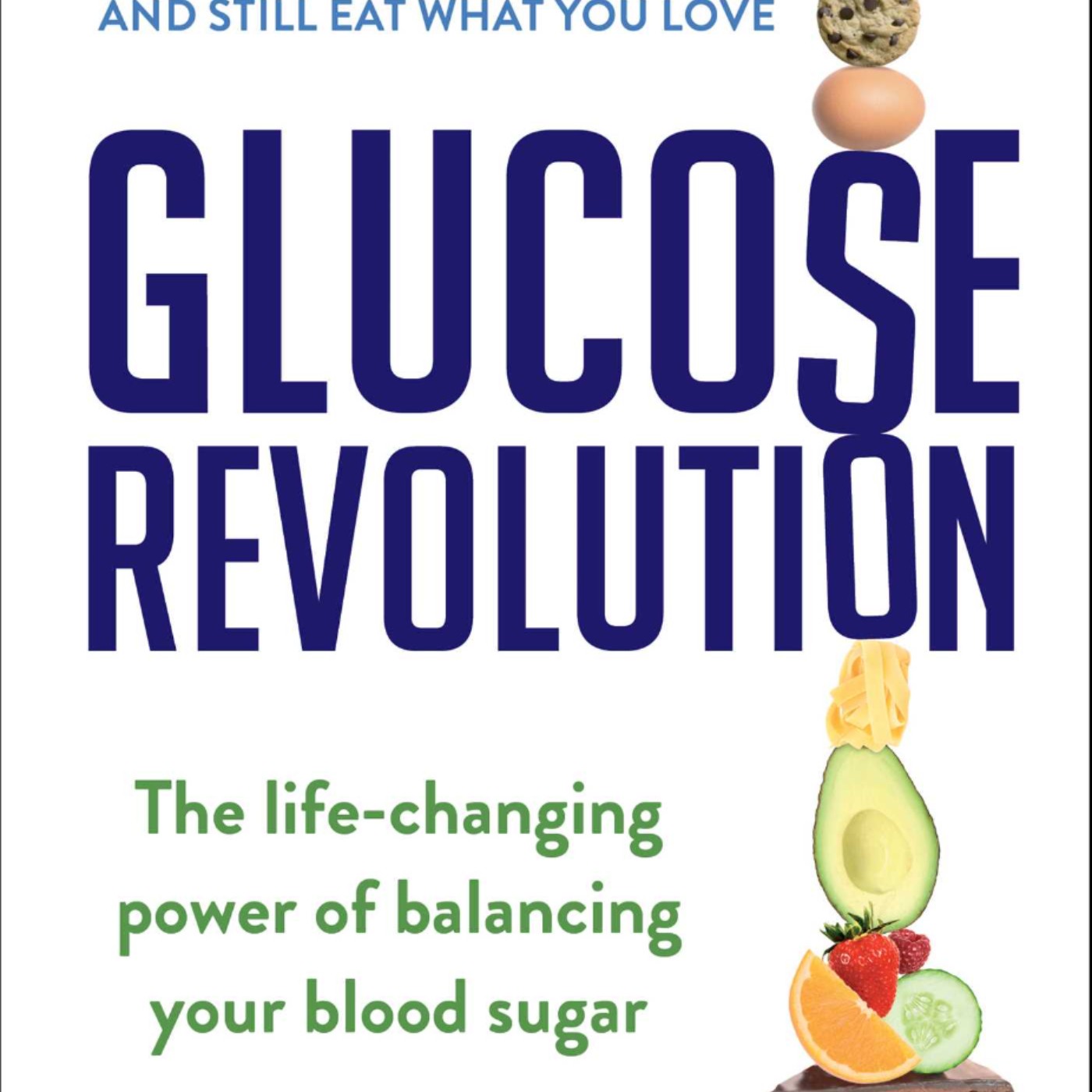 Read Glucose Revolution: The Life-Changing Power of Balancing Your Blood Sugar by Jessie Inchausp? Full Page