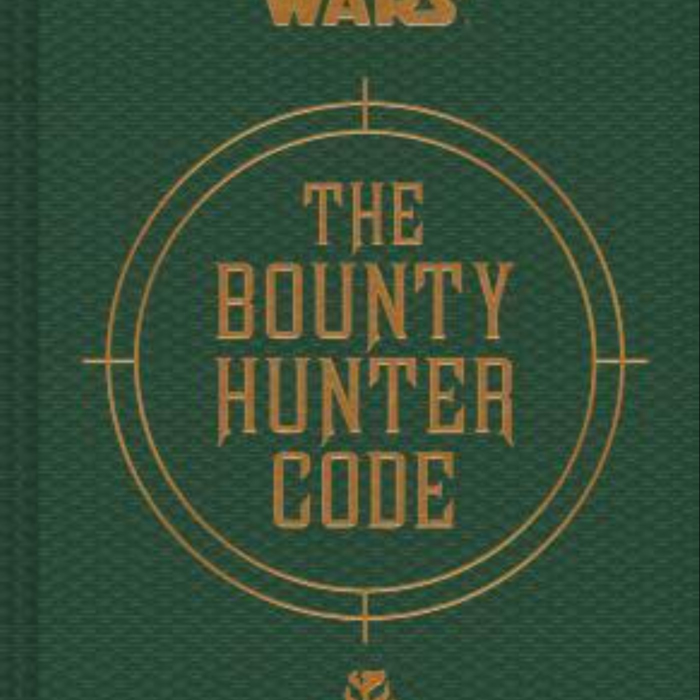 Download The Bounty Hunter Code: From the Files of Boba Fett by Daniel  Wallace Full Page