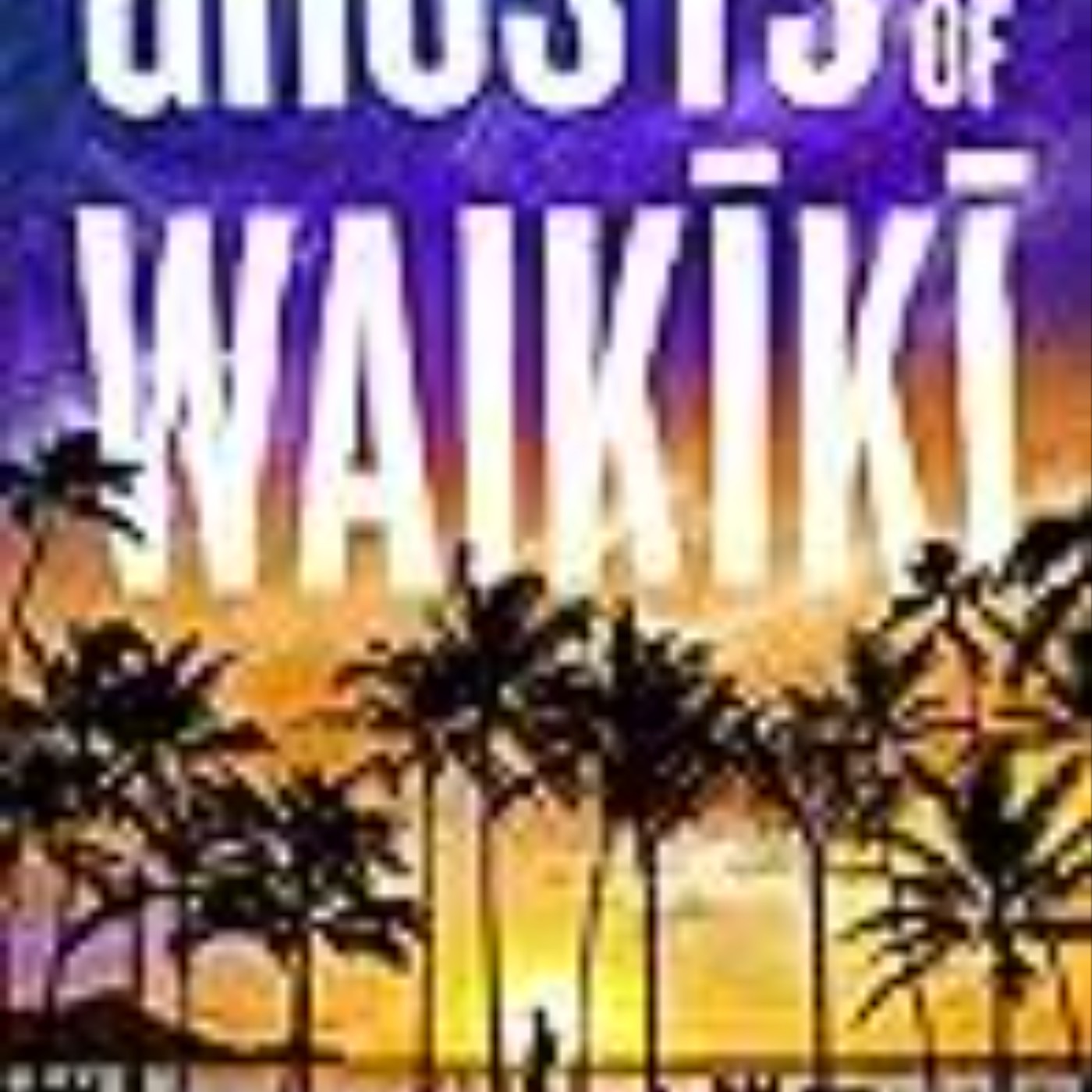 Download Ghosts of Waikiki by Jennifer K. Morita