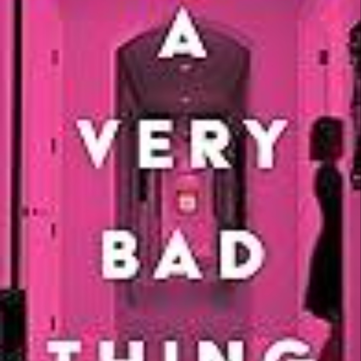 Get A Very Bad Thing by J.T. Ellison
