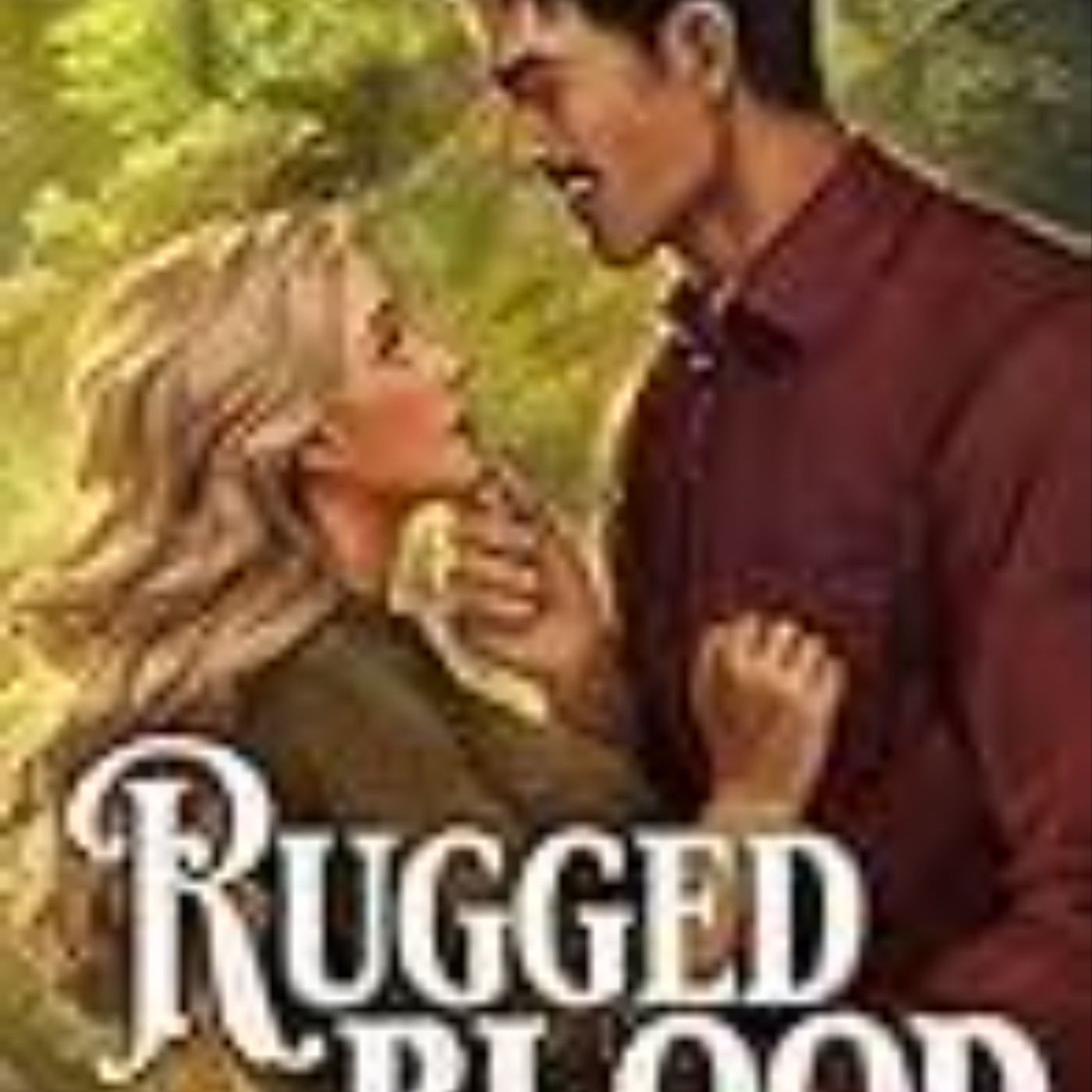 Download Now Rugged Blood by Ashley Bennett