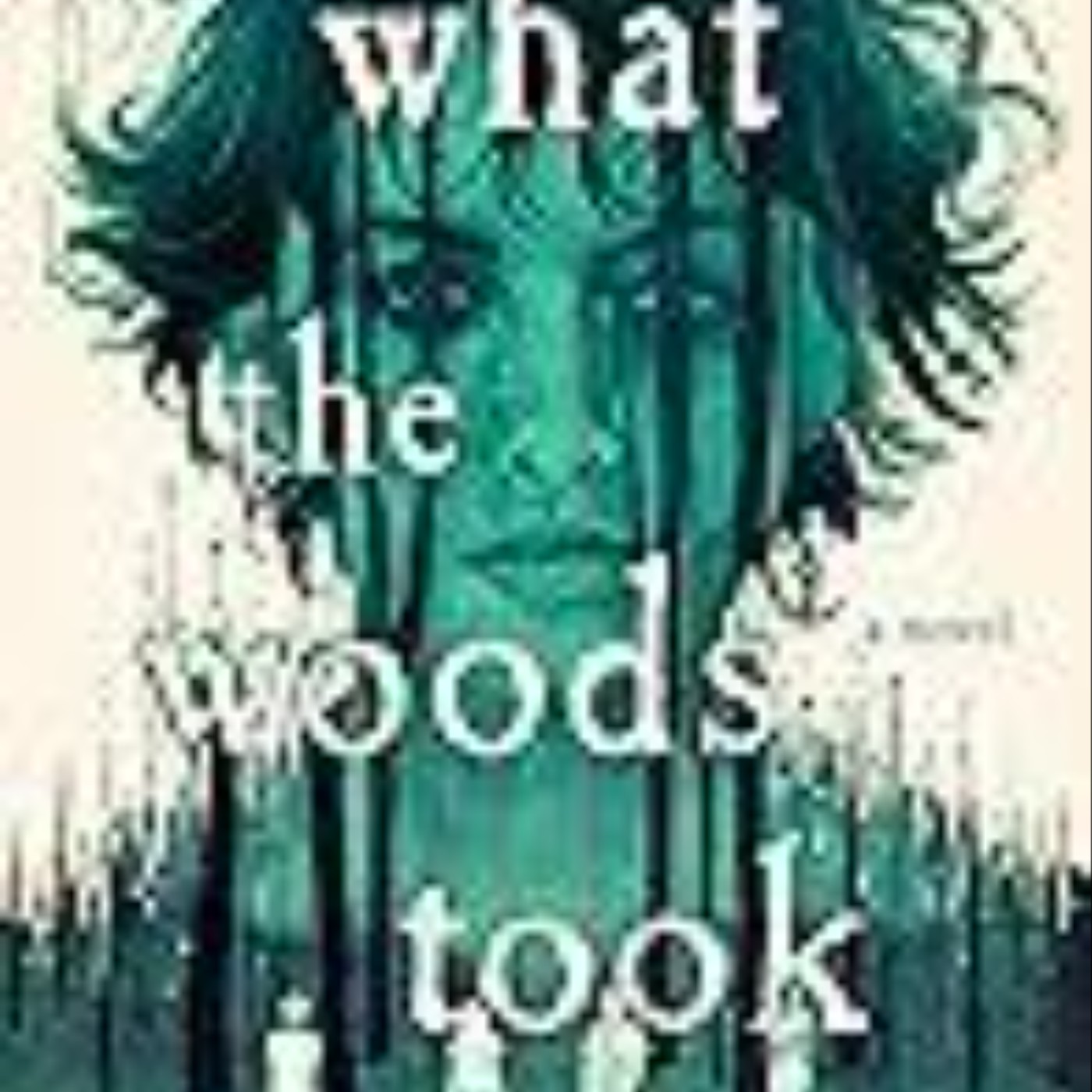 Read What the Woods Took by Courtney Gould
