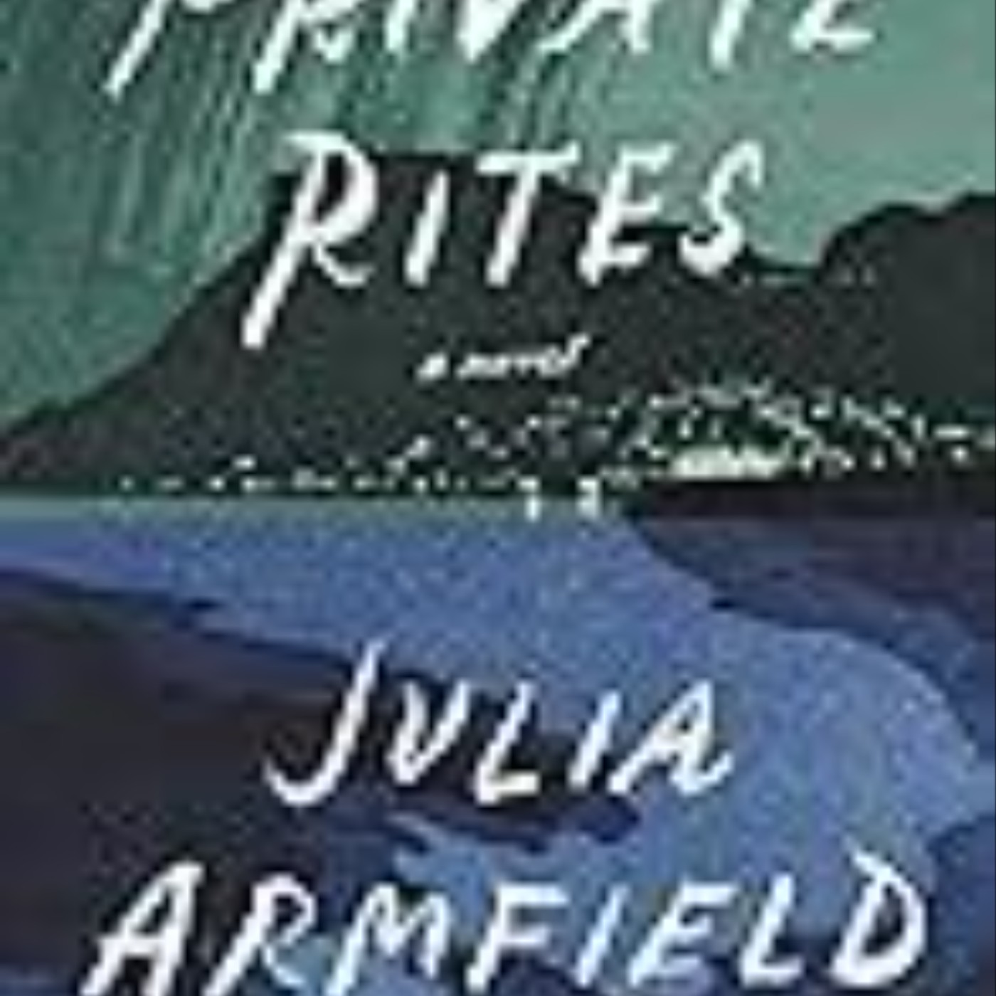 Read Private Rites by Julia Armfield