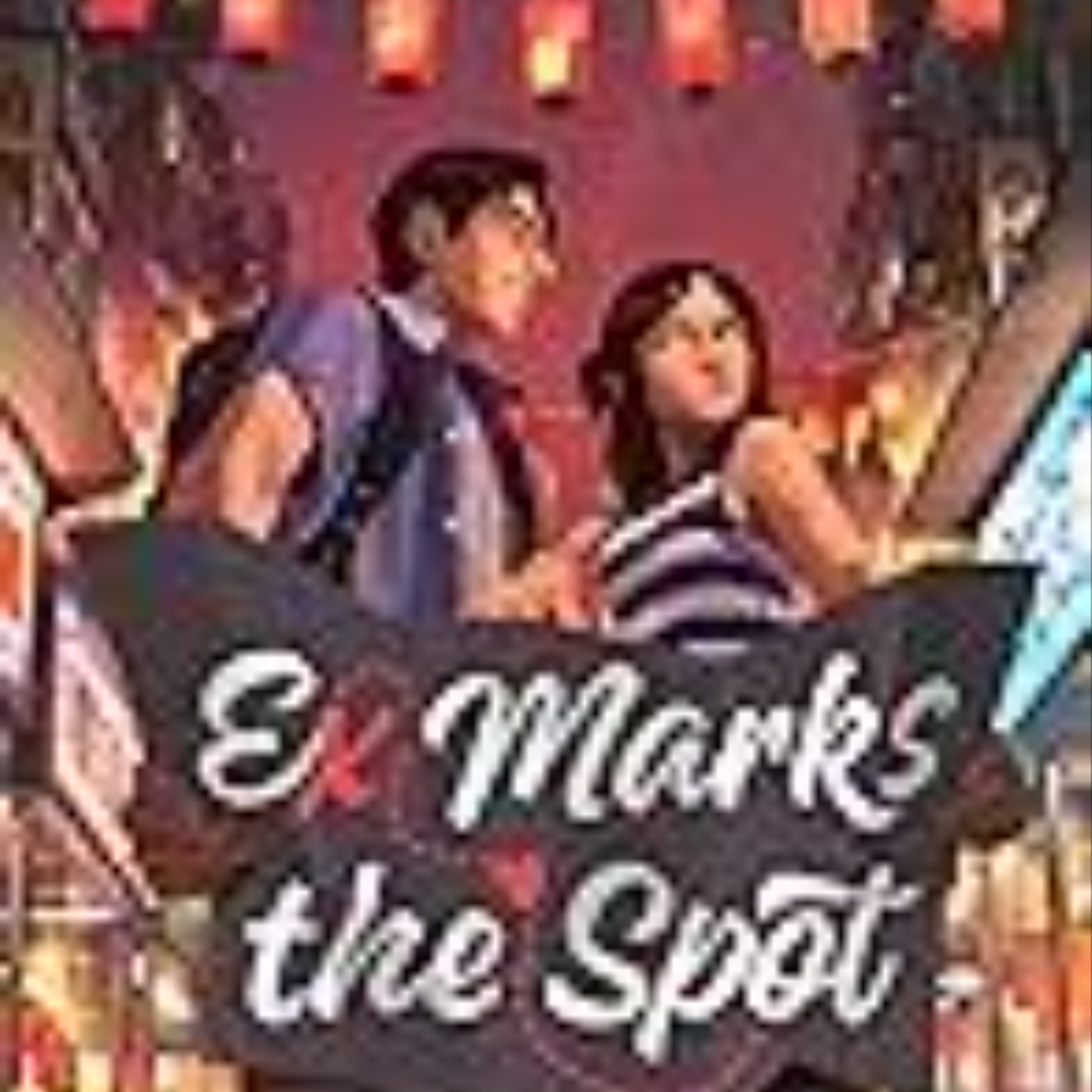 Download Ex Marks the Spot by Gloria Chao
