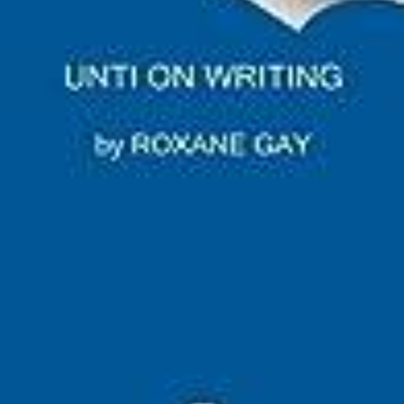 Download How to Be Heard by Roxane Gay