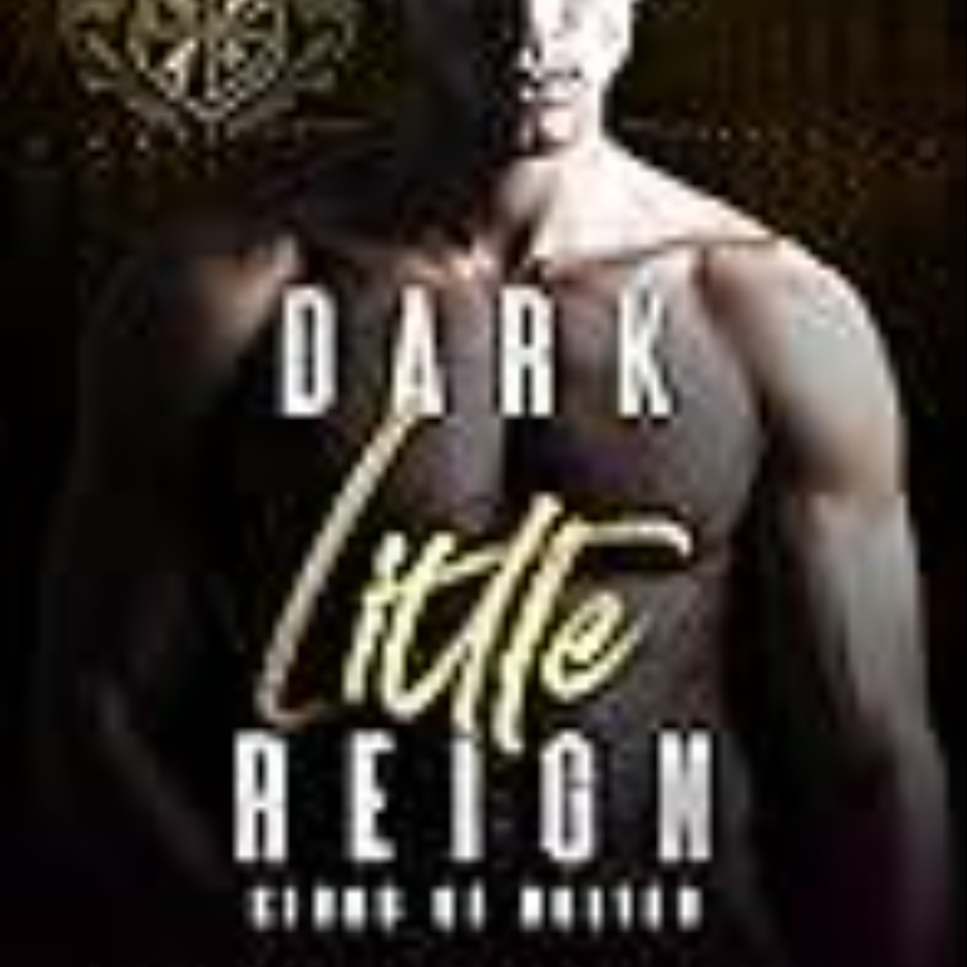Download Dark Little Reign (Kings of Bolten, #6) by K.G. Reuss