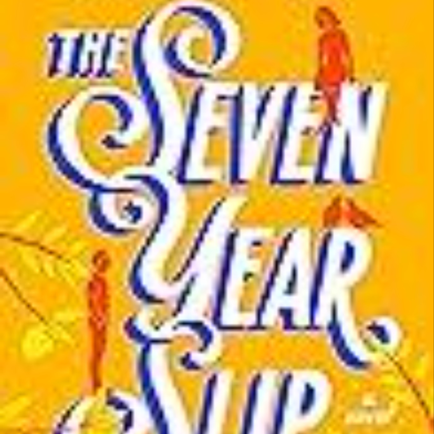 Download Now The Seven Year Slip by Ashley Poston