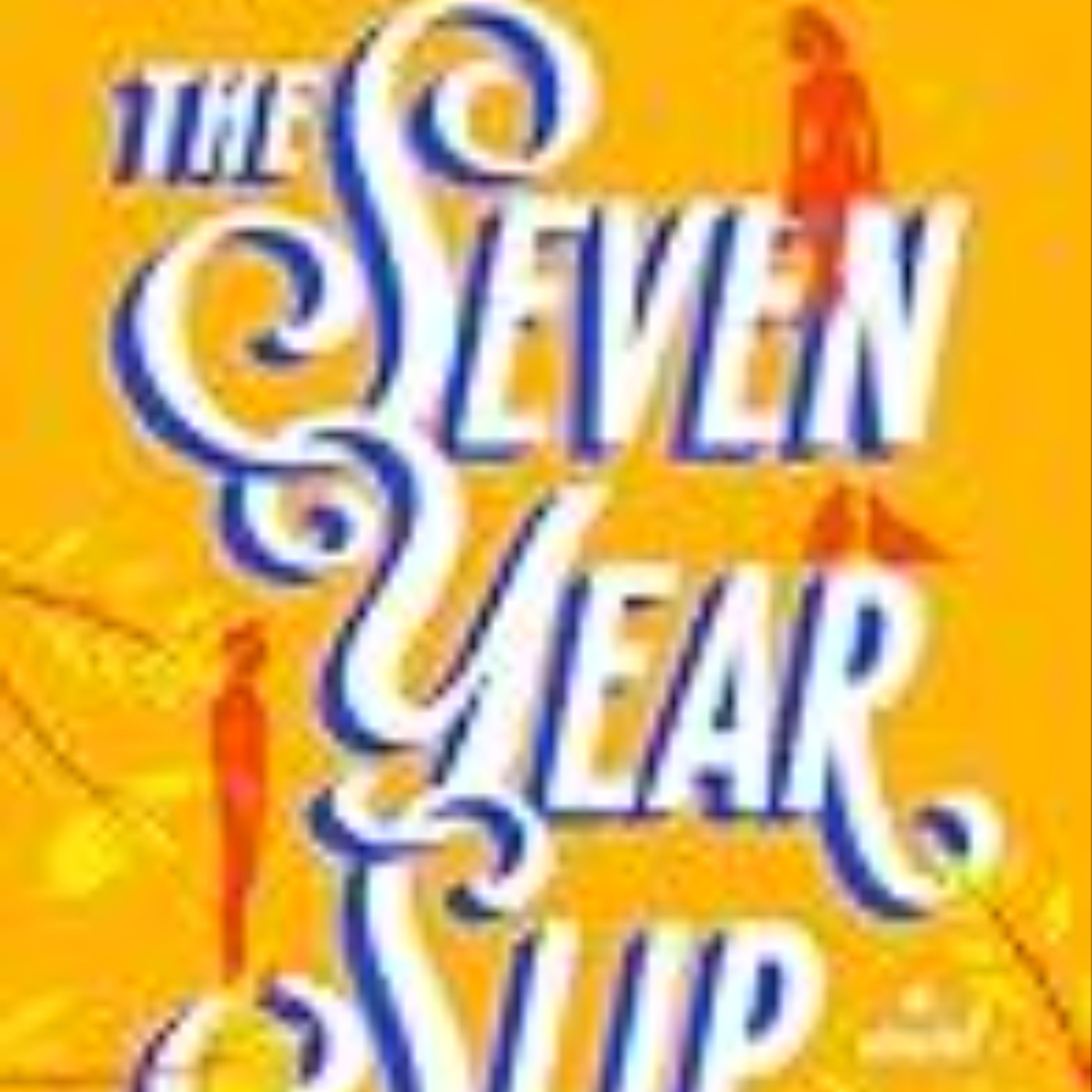 Download The Seven Year Slip by Ashley Poston