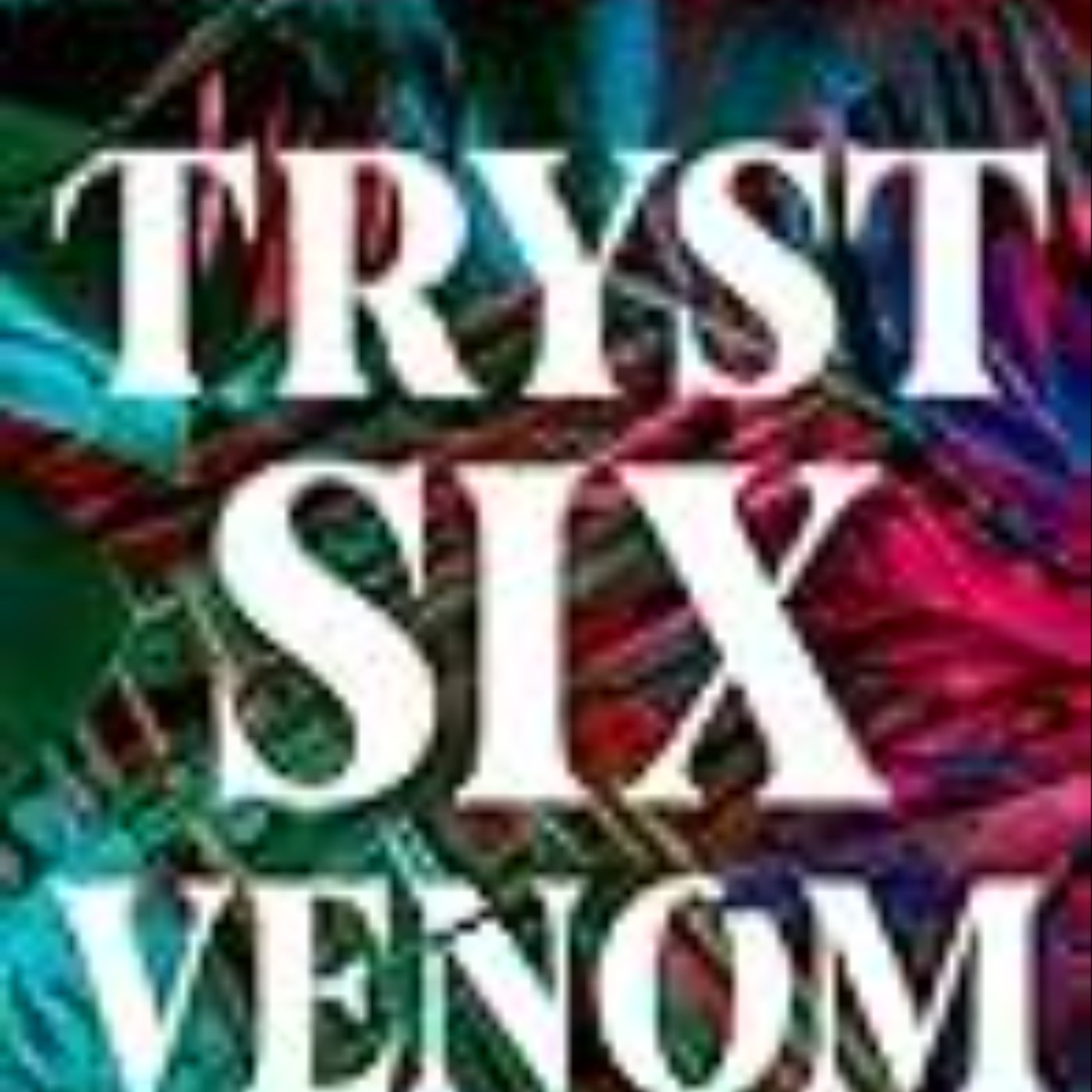 Download Now Tryst Six Venom by Penelope Douglas