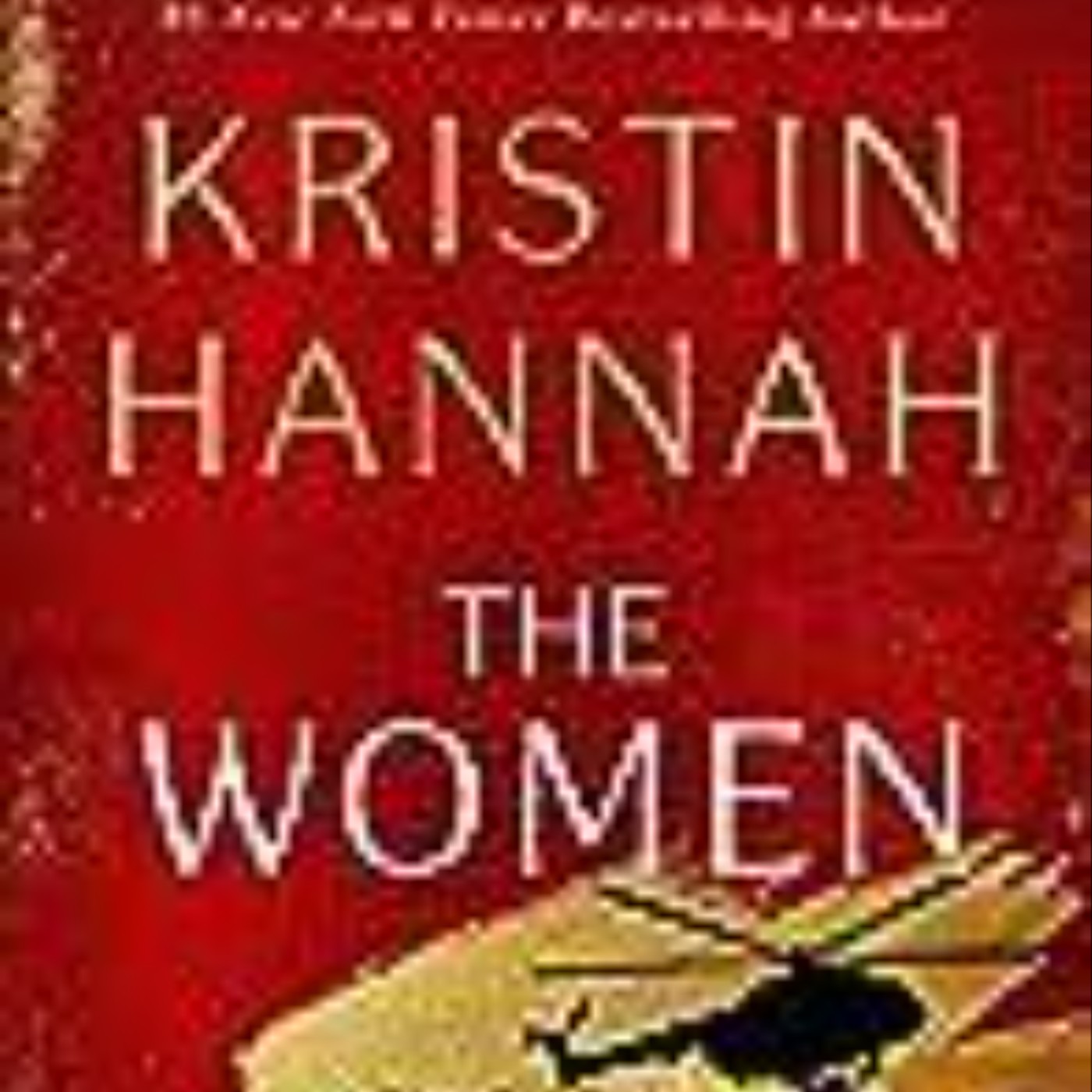Download Now The Women by Kristin Hannah