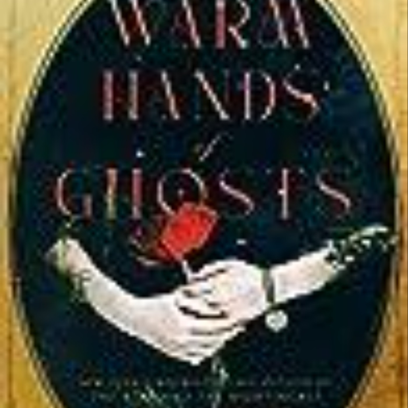 Read The Warm Hands of Ghosts by Katherine Arden