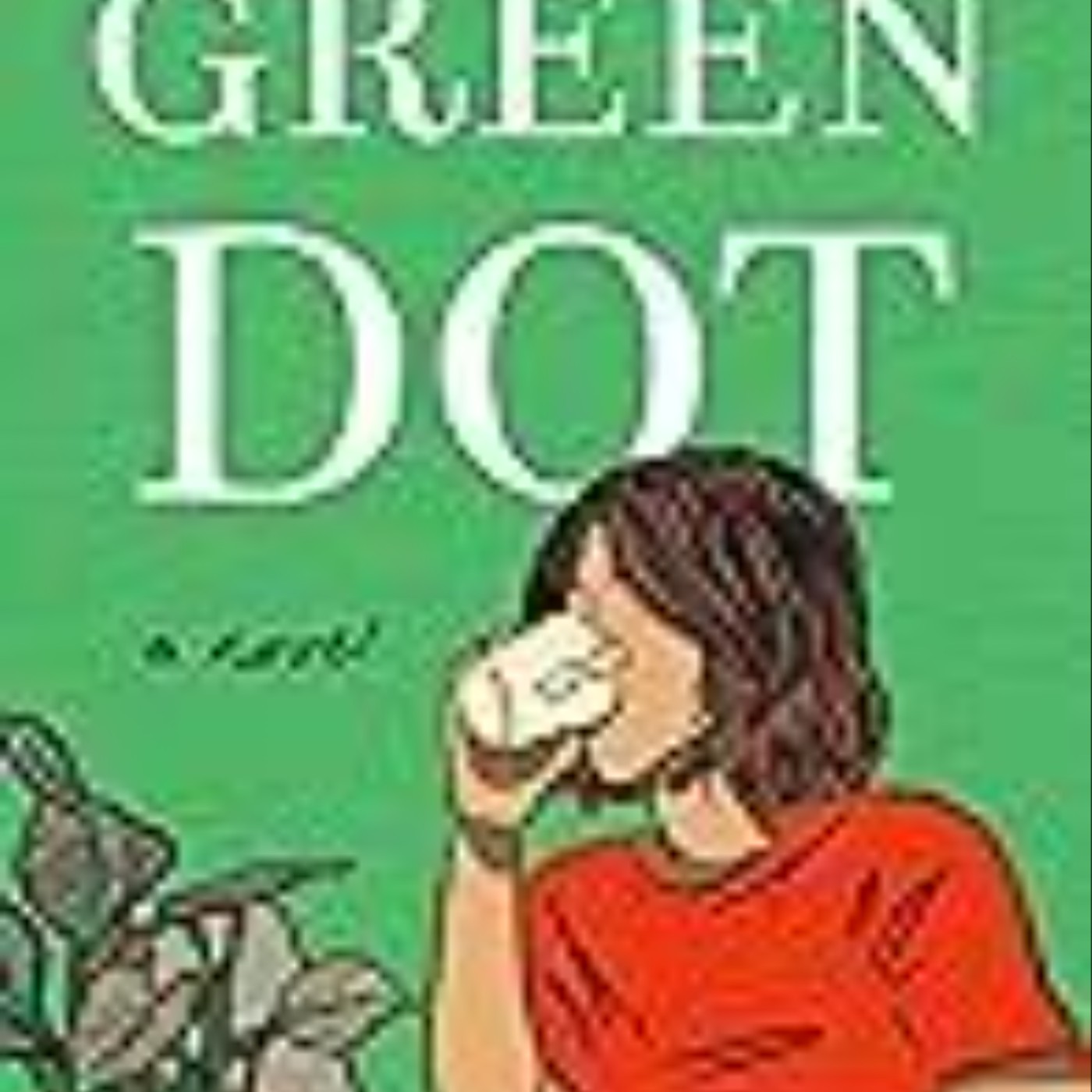 Get Green Dot by Madeleine Gray
