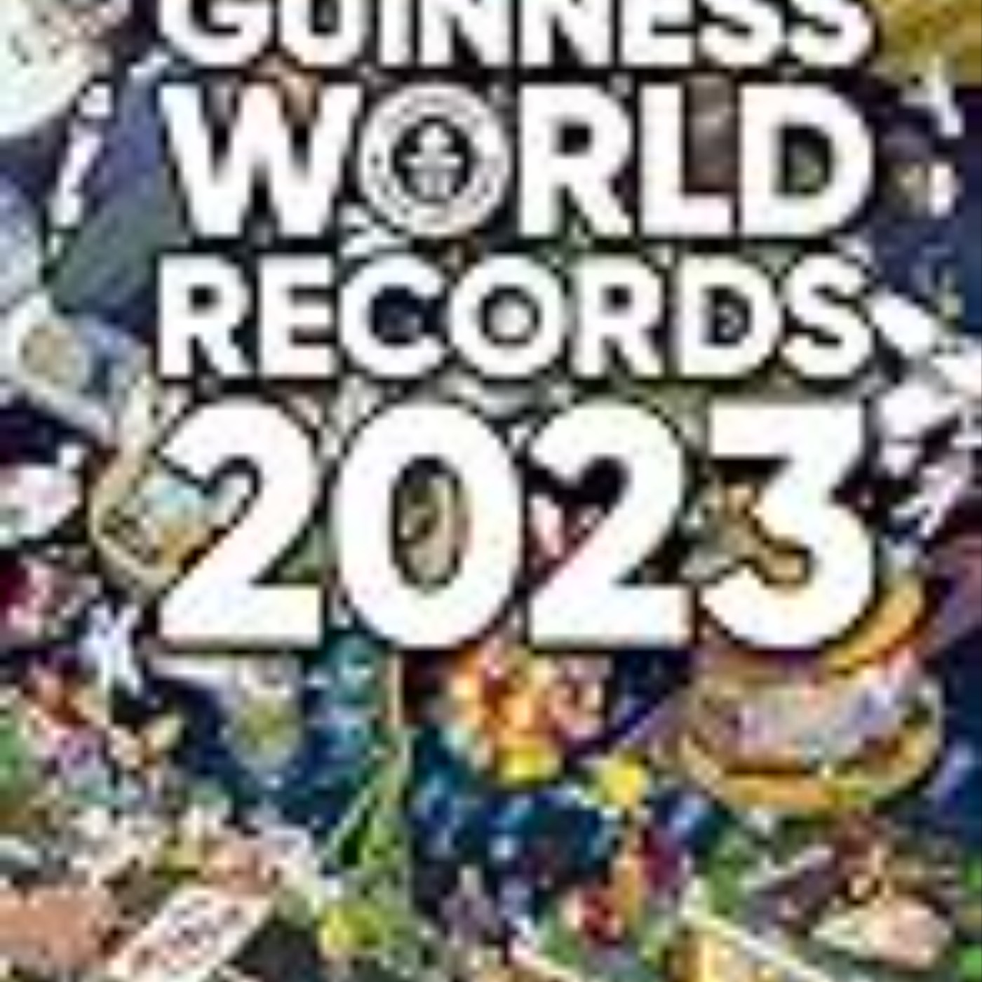 Download Guinness World Records 2023 by Guinness World Records