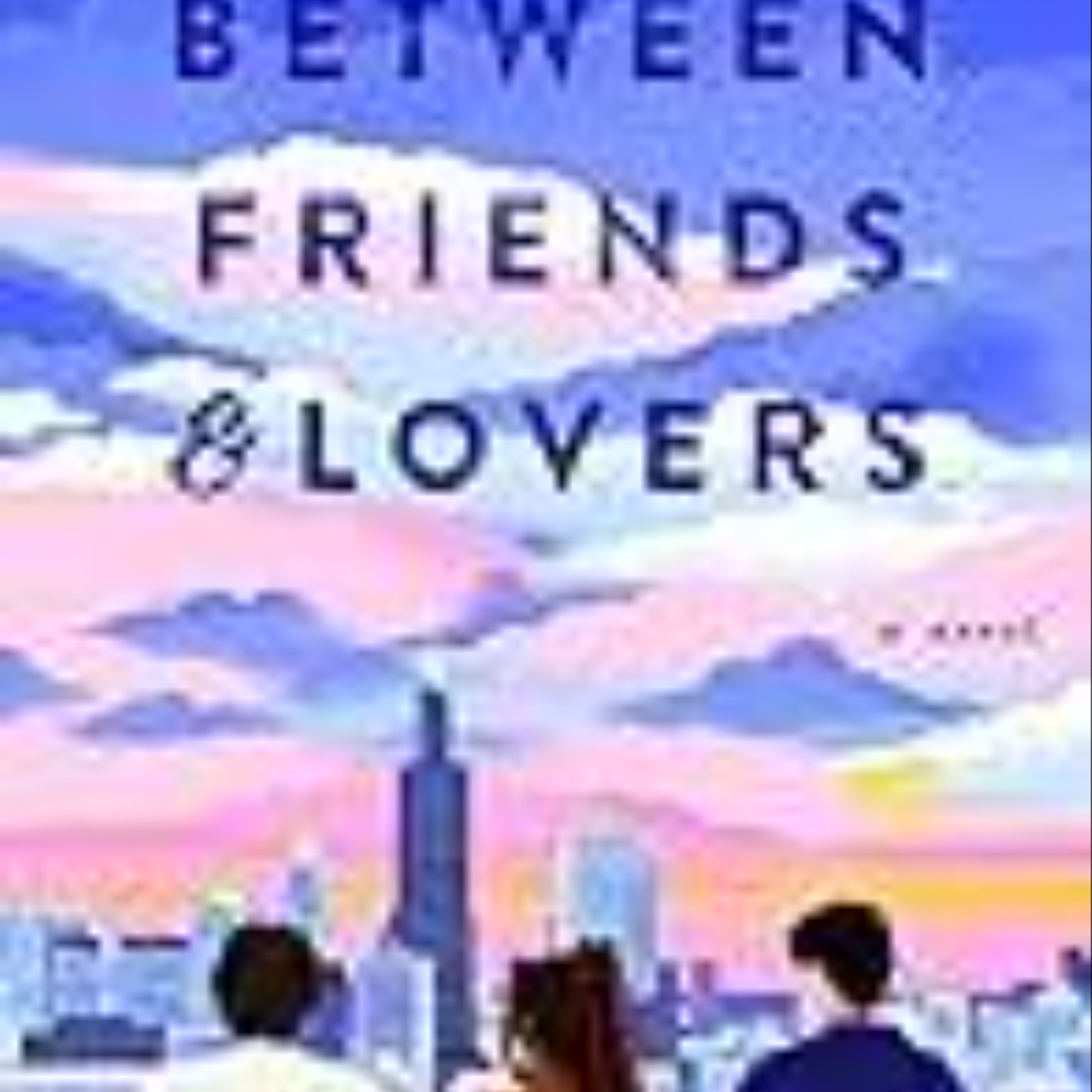 Get Between Friends & Lovers by Shirlene Obuobi
