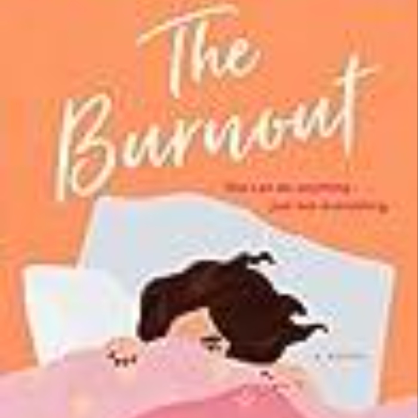 Download Now The Burnout by Sophie Kinsella