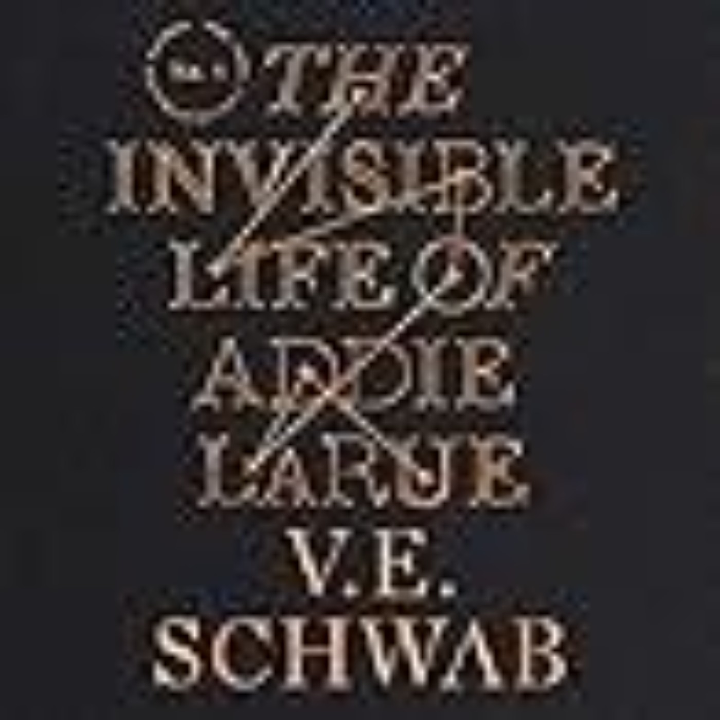 Download Now The Invisible Life of Addie LaRue by Victoria Schwab