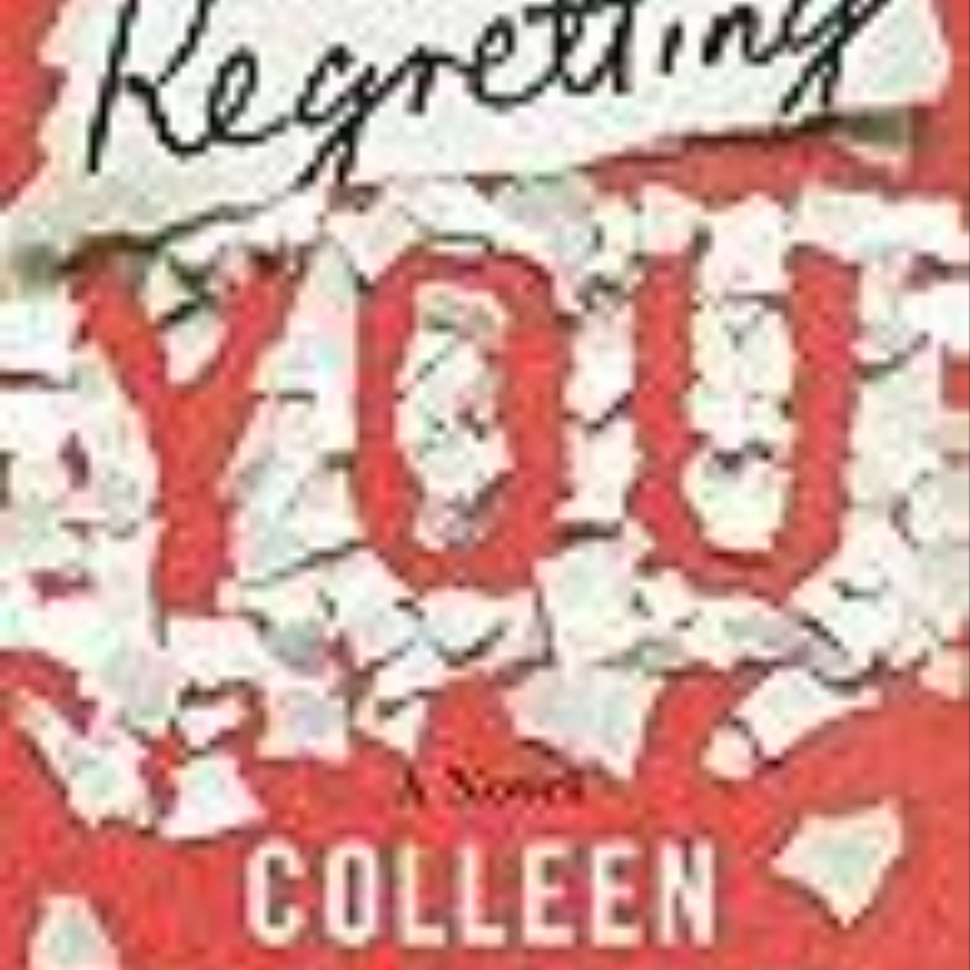 Read Now Regretting You by Colleen Hoover