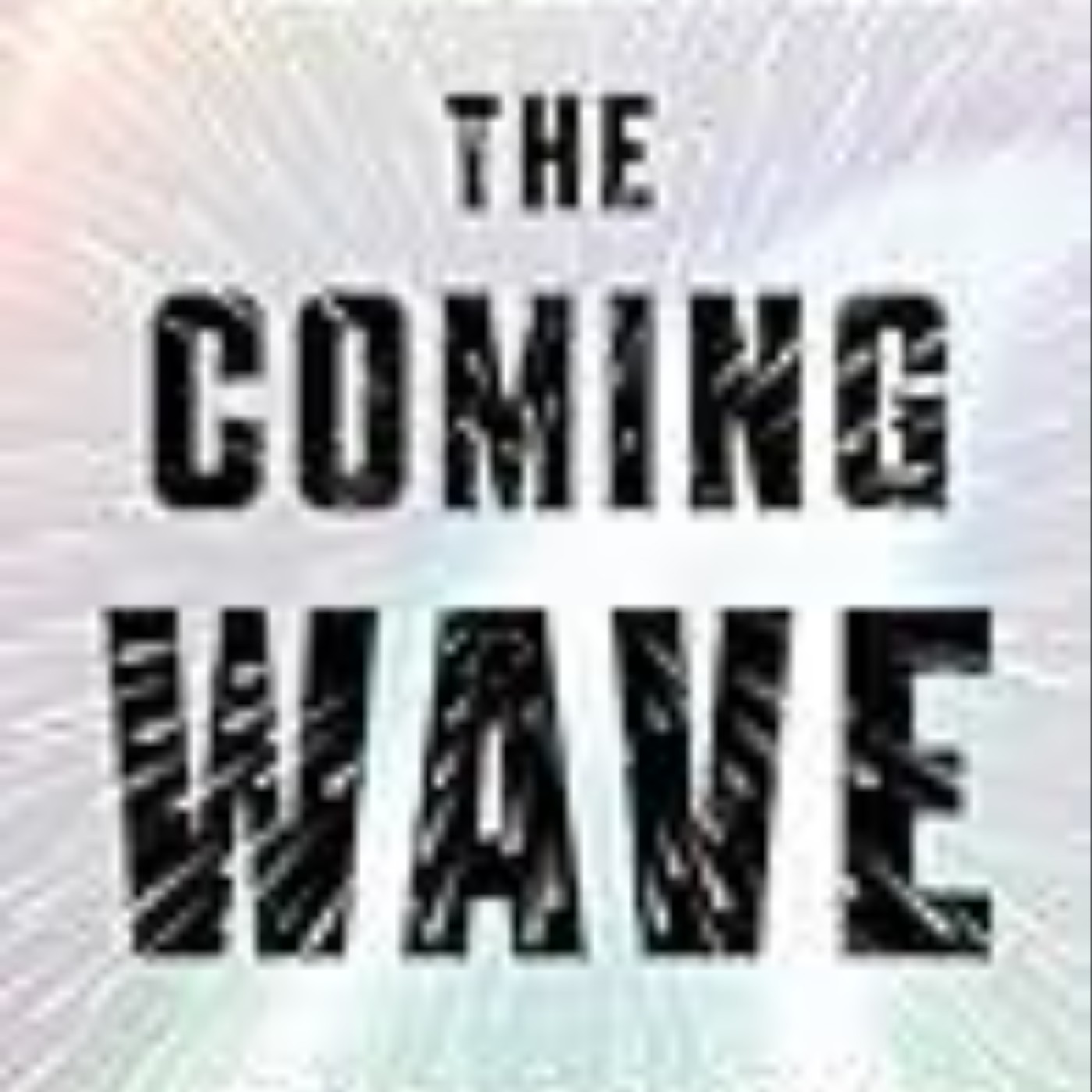 Read Now The Coming Wave: Technology, Power, and the Twenty-first Century's Greatest Dilemma by Mustafa Suleyman