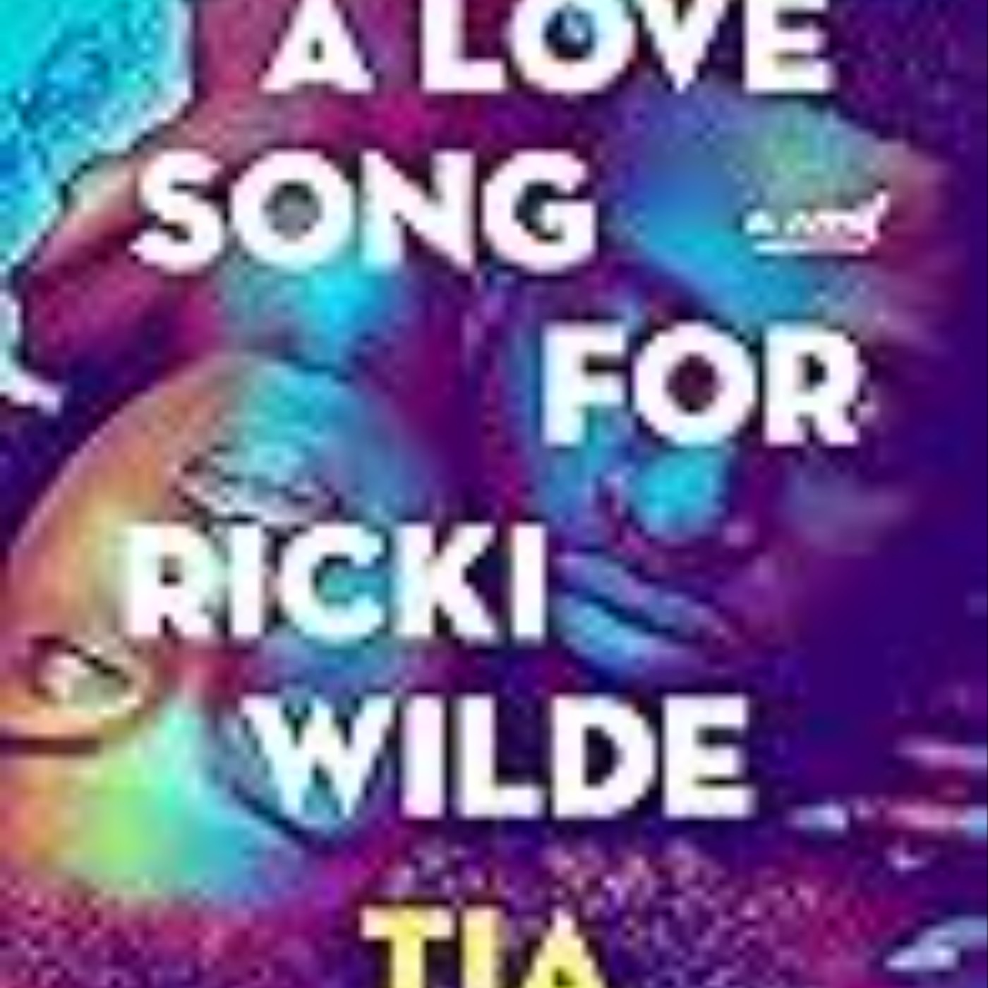 Download A Love Song for Ricki Wilde by Tia Williams