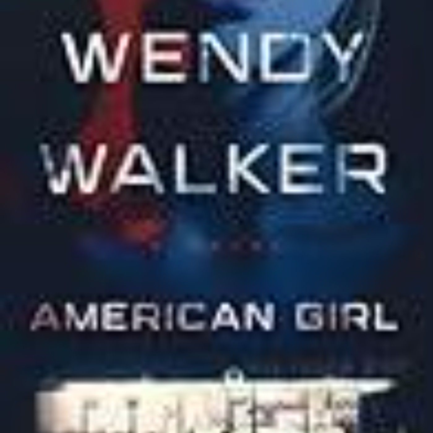 Download American Girl by Wendy   Walker