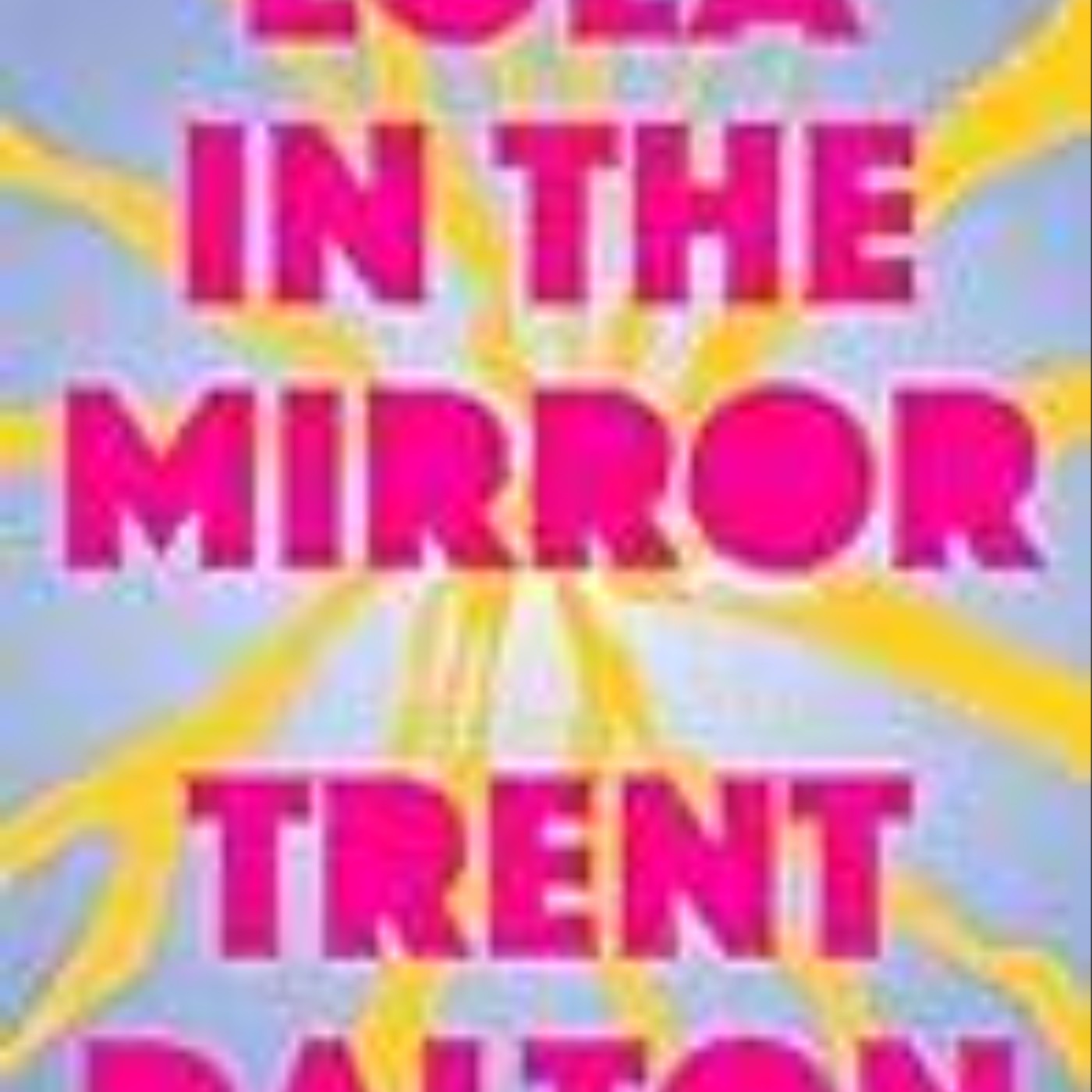 Download Lola in the Mirror by Trent Dalton