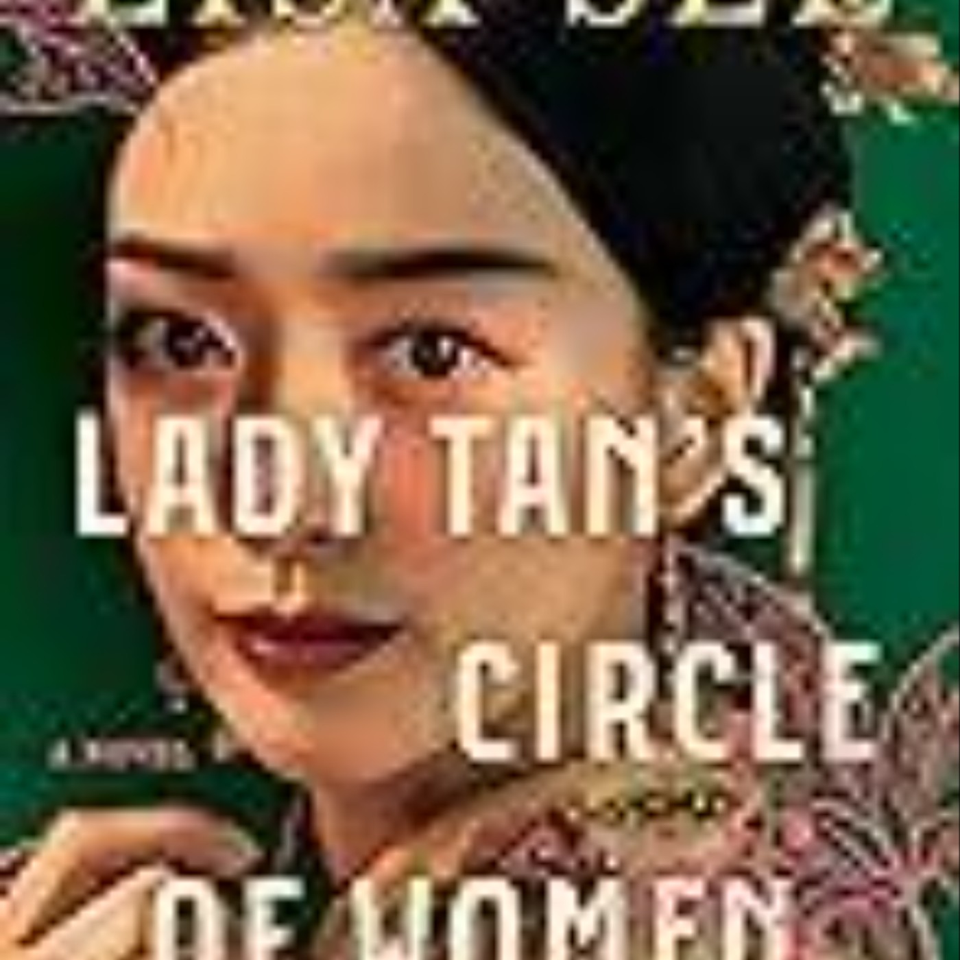 Download Now Lady Tan?s Circle of Women by Lisa See