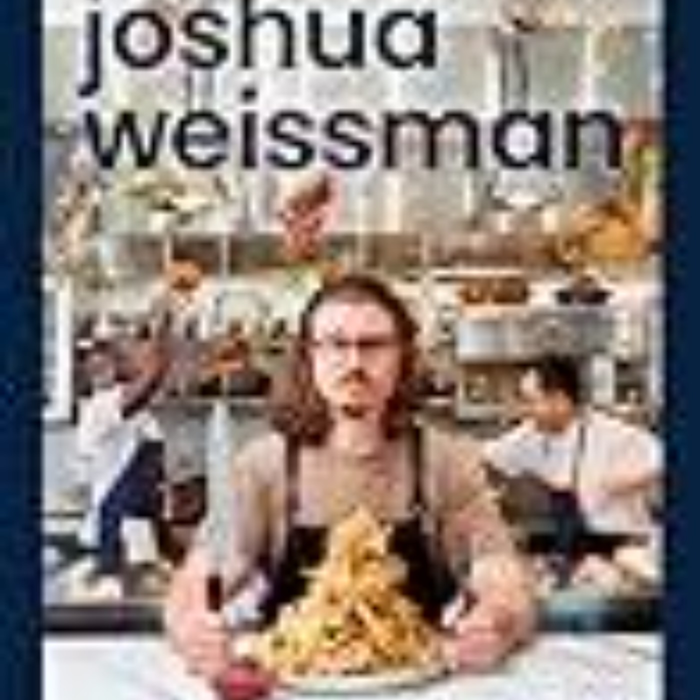 Read Joshua Weissman: Texture Over Taste by Joshua Weissman
