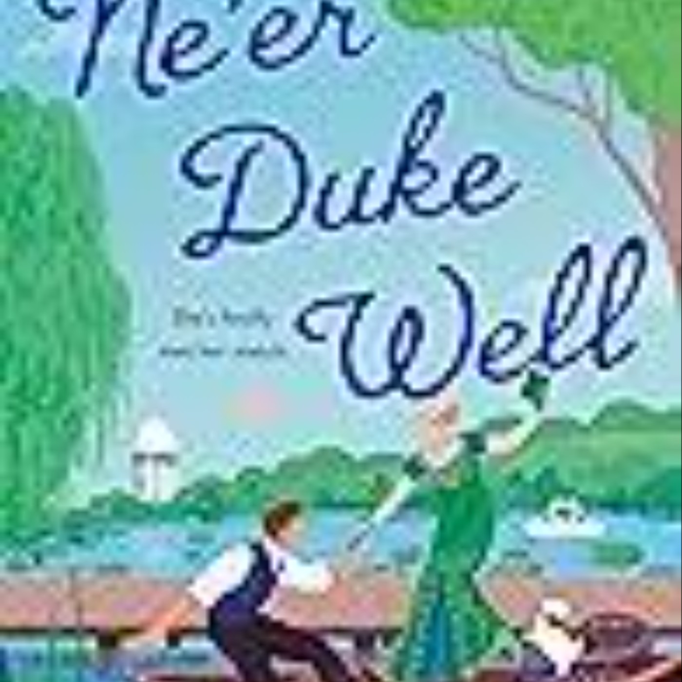 Download Ne'er Duke Well by Alexandra Vasti