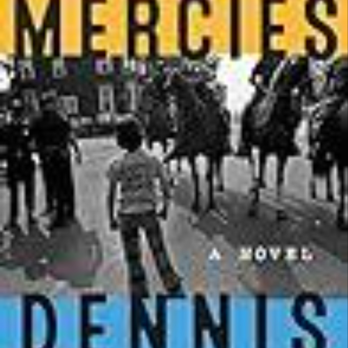 Read Now Small Mercies by Dennis Lehane