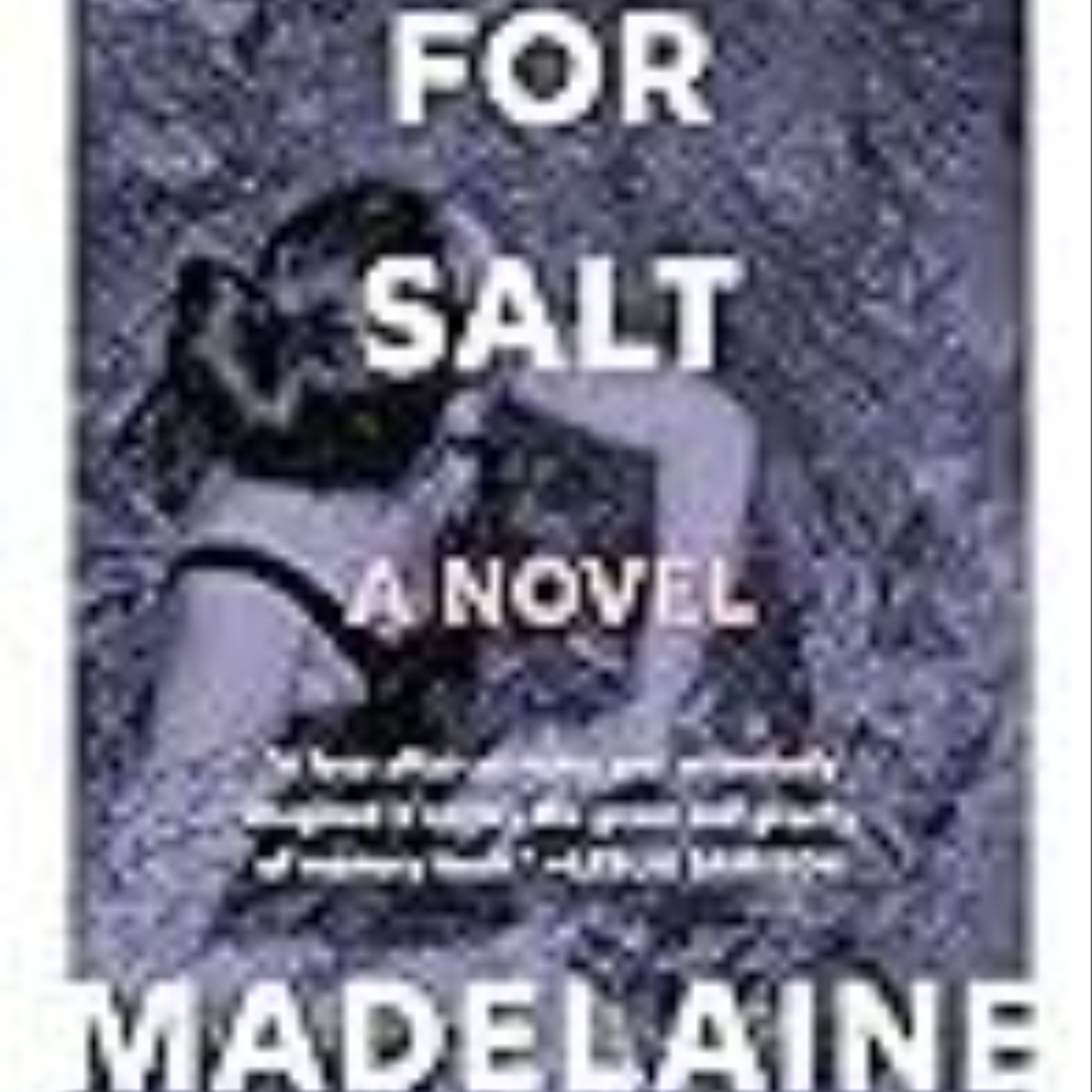 Get Thirst for Salt by Madelaine Lucas