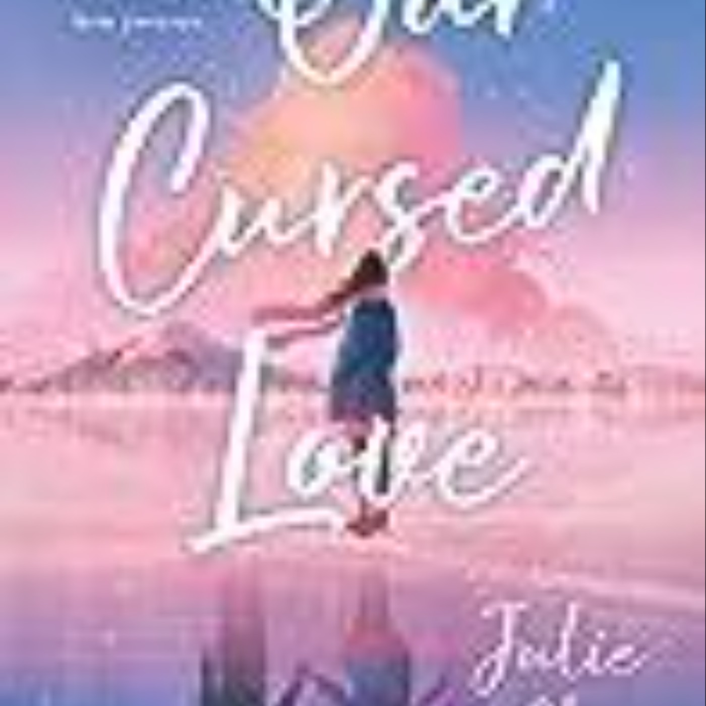 Read Now Our Cursed Love by Julie Abe