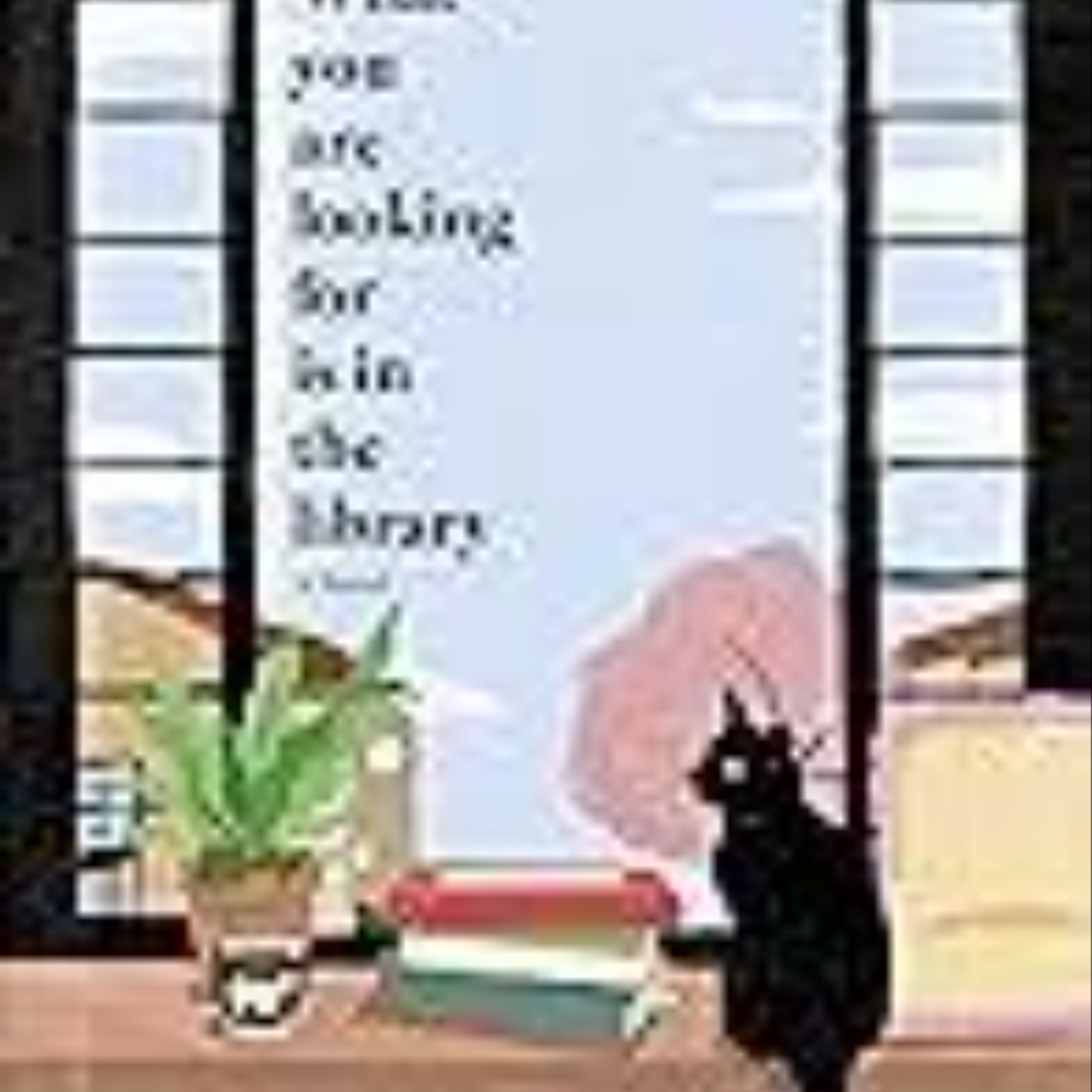 Download What You Are Looking For Is in the Library by Michiko Aoyama