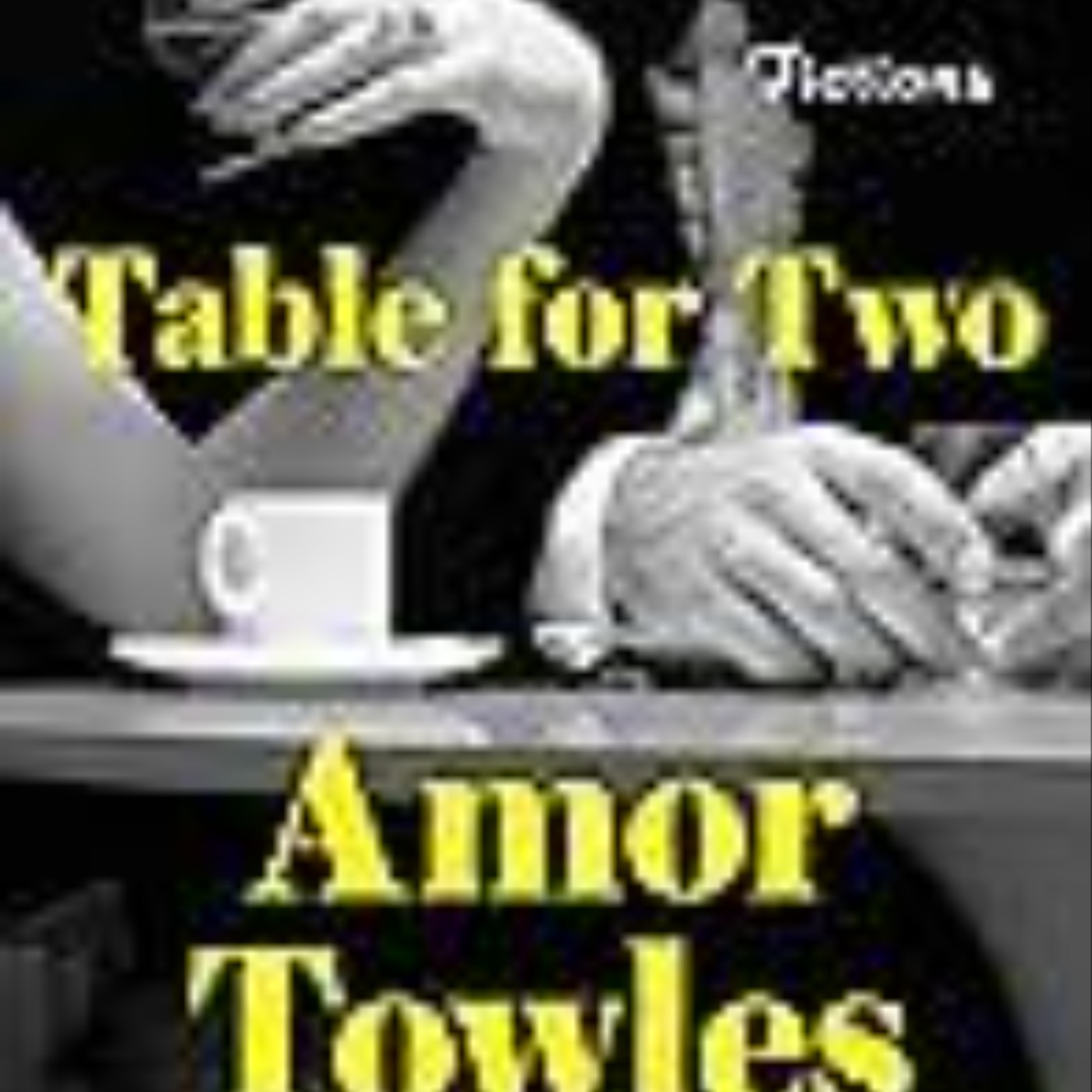 Download Table for Two by Amor Towles