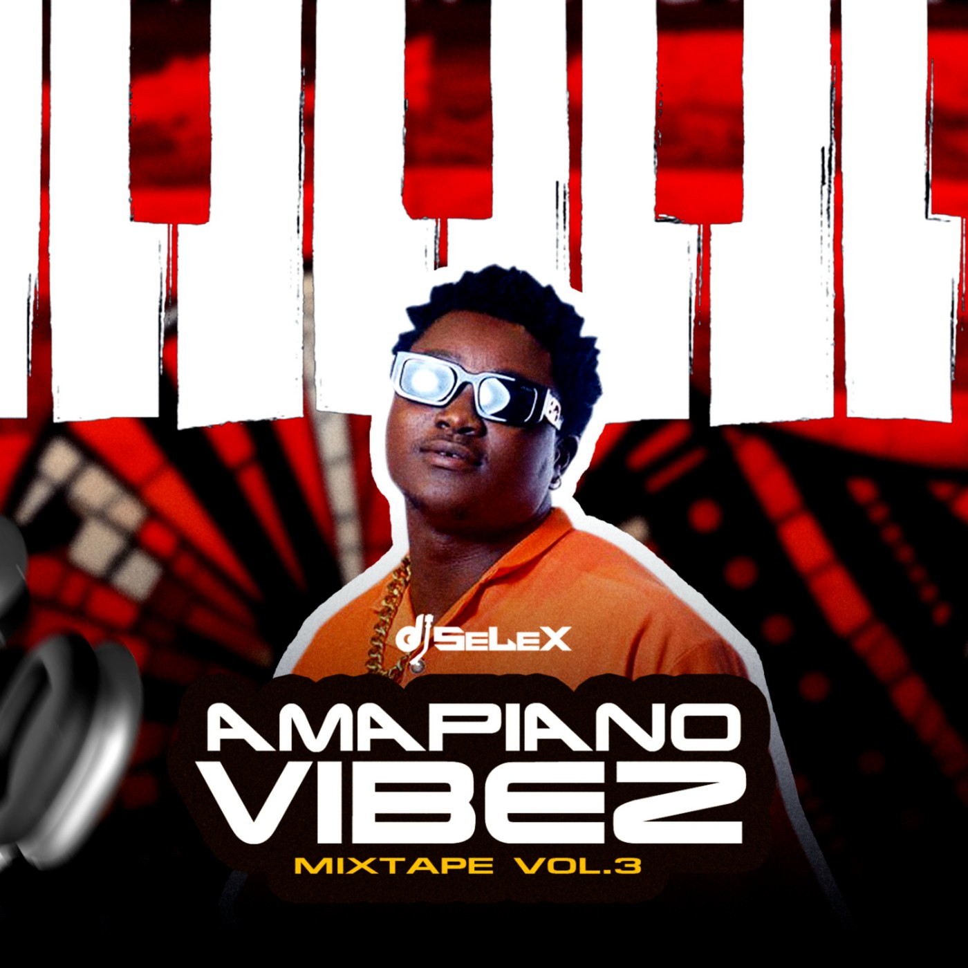 DJ Selex Amapiano Vibez Mixtape Vol.3