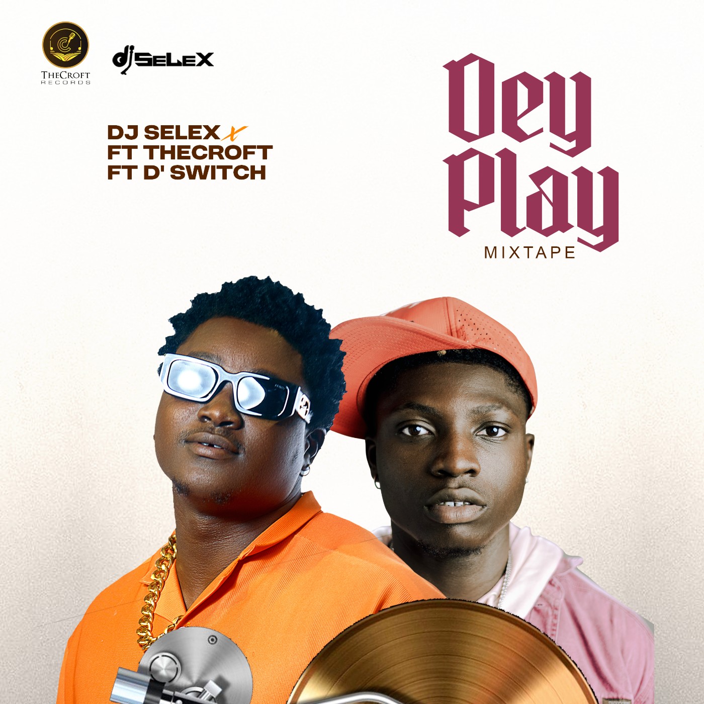 DJ Selex Dey Play Mixtape