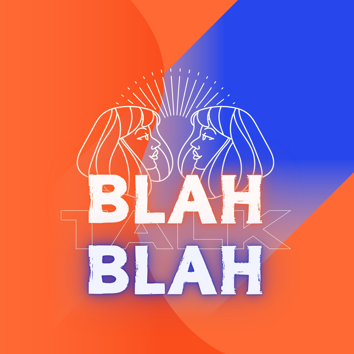 Blah Blah Talk