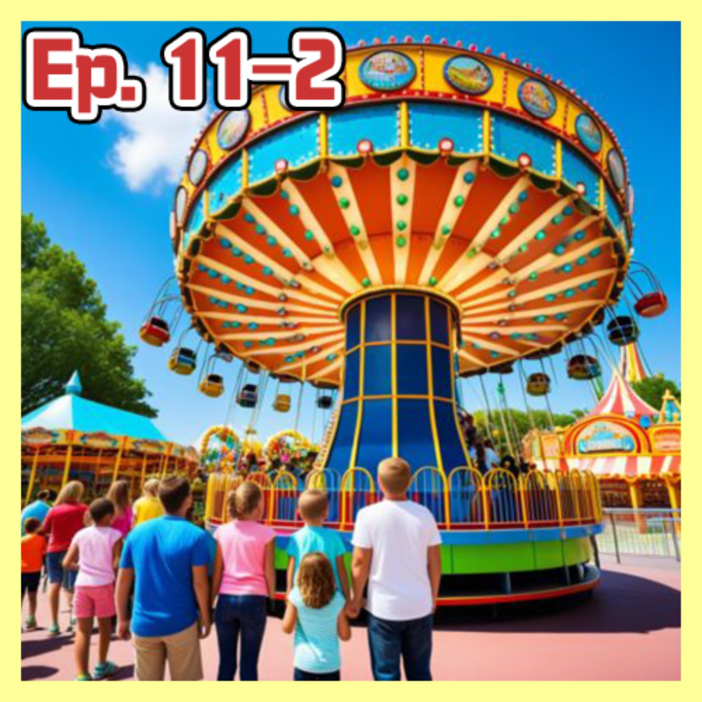 Ep.11-2 精通遊樂園對話：第二集 | Mastering Amusement Park Conversations: Episode 2  episode artwork