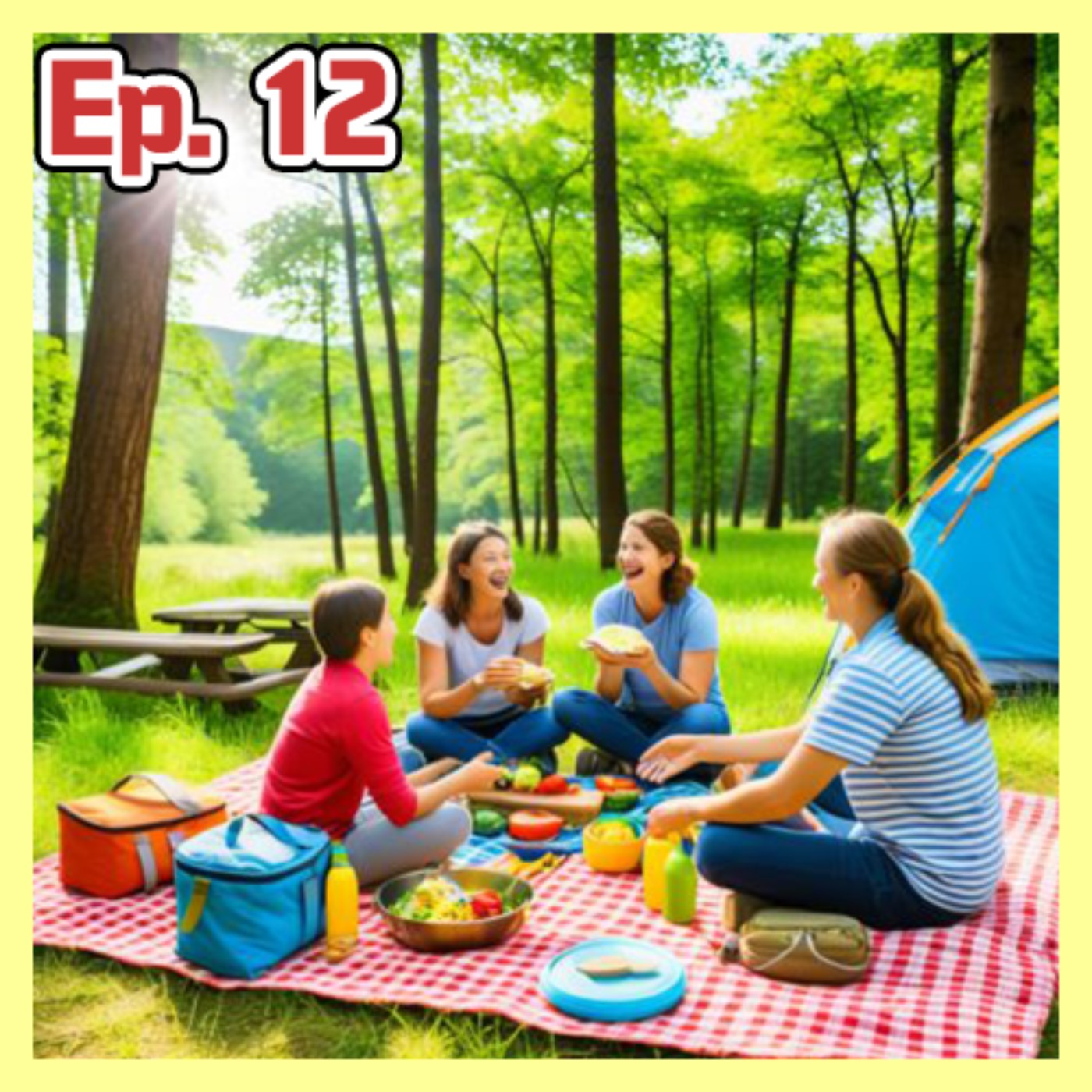 Ep.12 野餐和露營的必備英語會話 | Essential English Conversations for Picnics and Camping  episode artwork