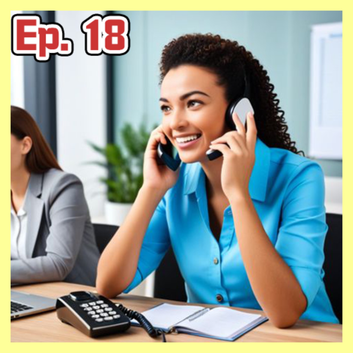 Ep.18 掌握基本的英語電話交談 | Mastering Basic Phone Conversations in English  episode artwork