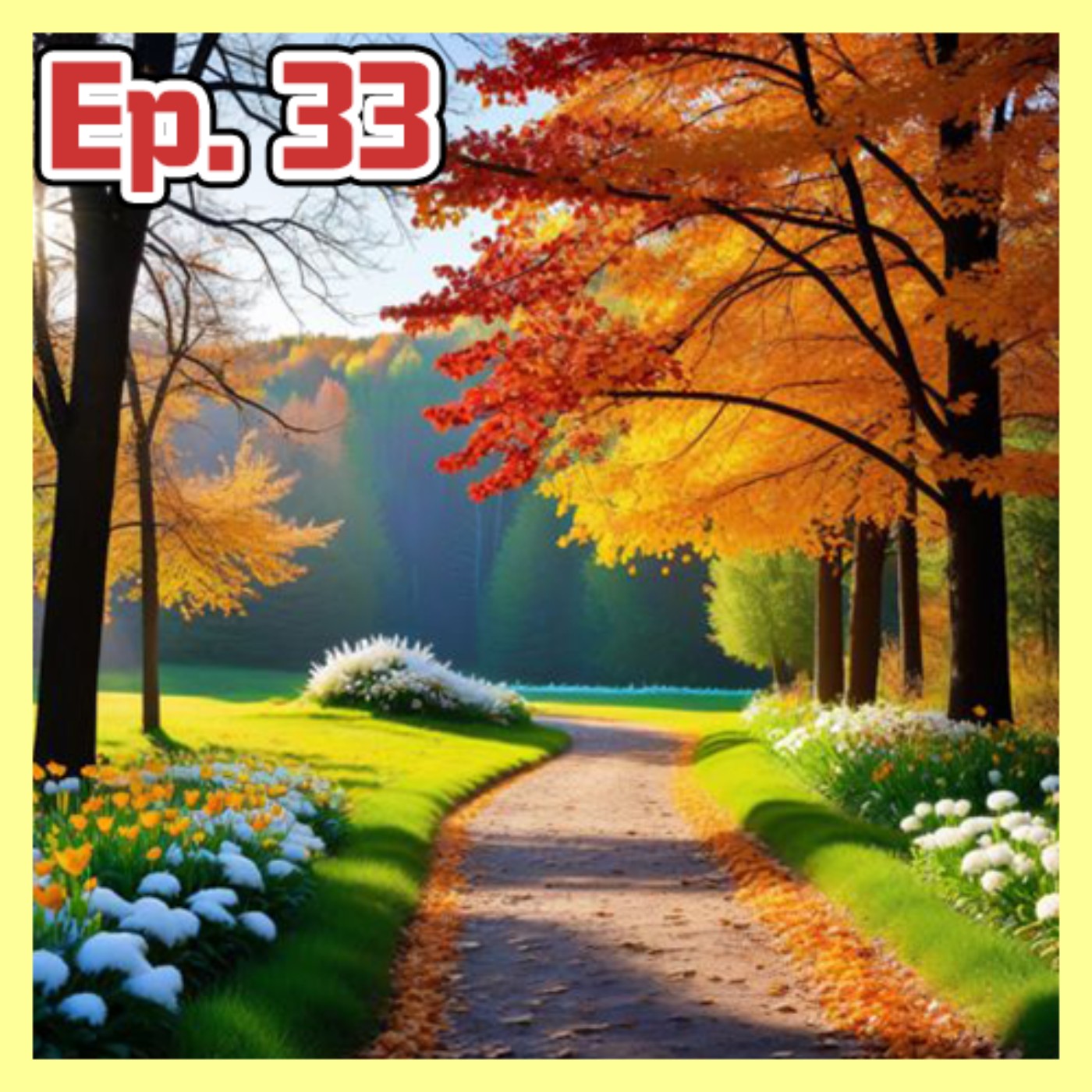 Ep.33『聽力練習』探索四季：聆聽練習 | 『Listening exercises』Exploring the Four Seasons: A Listening Practice  episode artwork