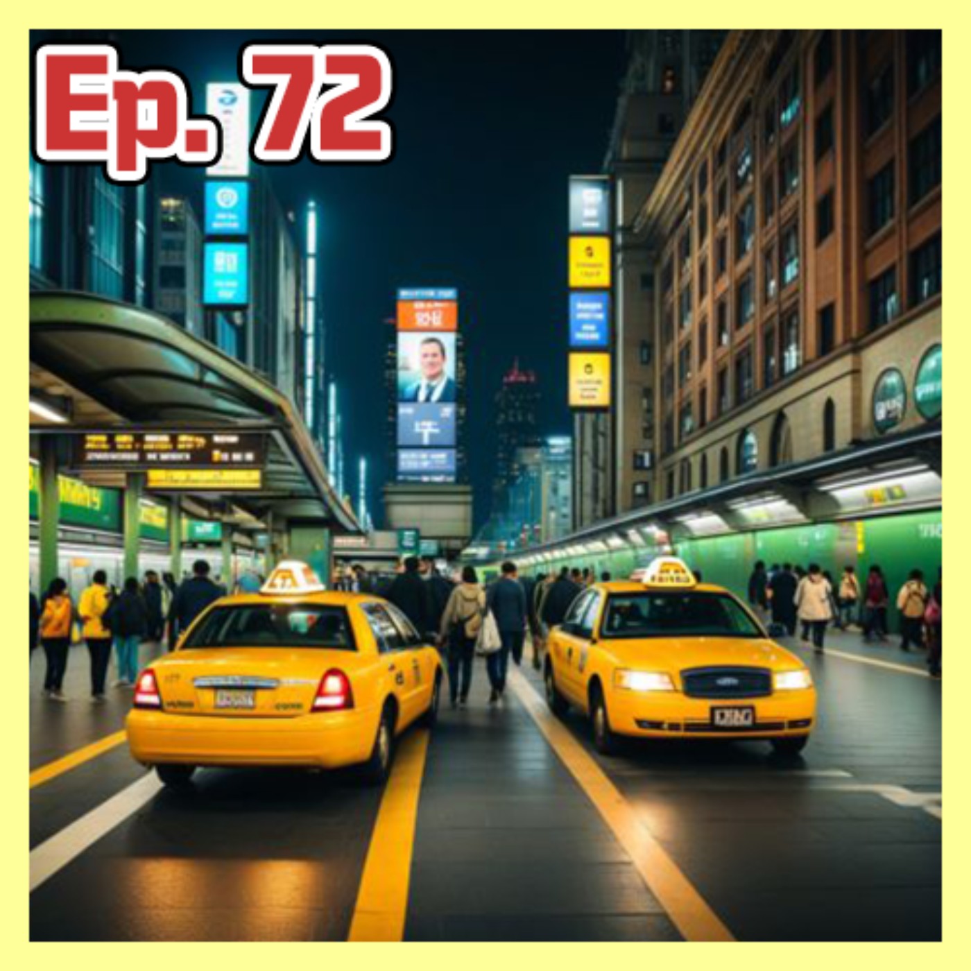 Ep.72 城市導航：從步行到計程車搭乘 | Navigating the City: From Walking to Taxi Rides episode artwork