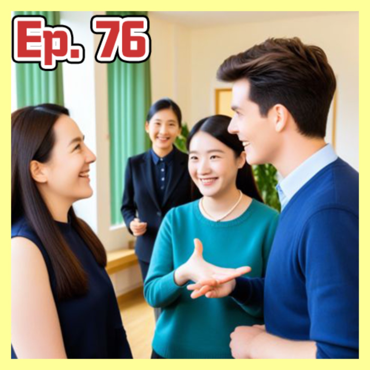 Ep.76 掌握英語問候語：正式和非正式技巧 | Mastering English Greetings: Formal and Informal Tips  episode artwork