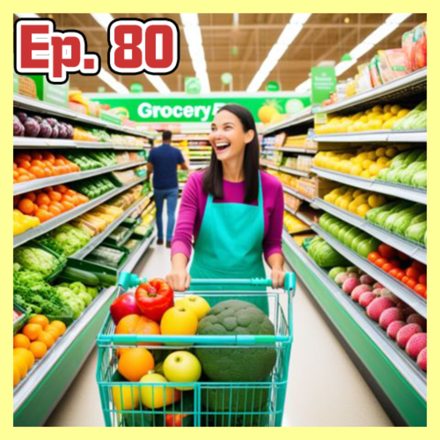 Ep.80 雜貨店購物冒險：市場一日游 | Grocery Shopping Adventures: A Day at the Market  episode artwork